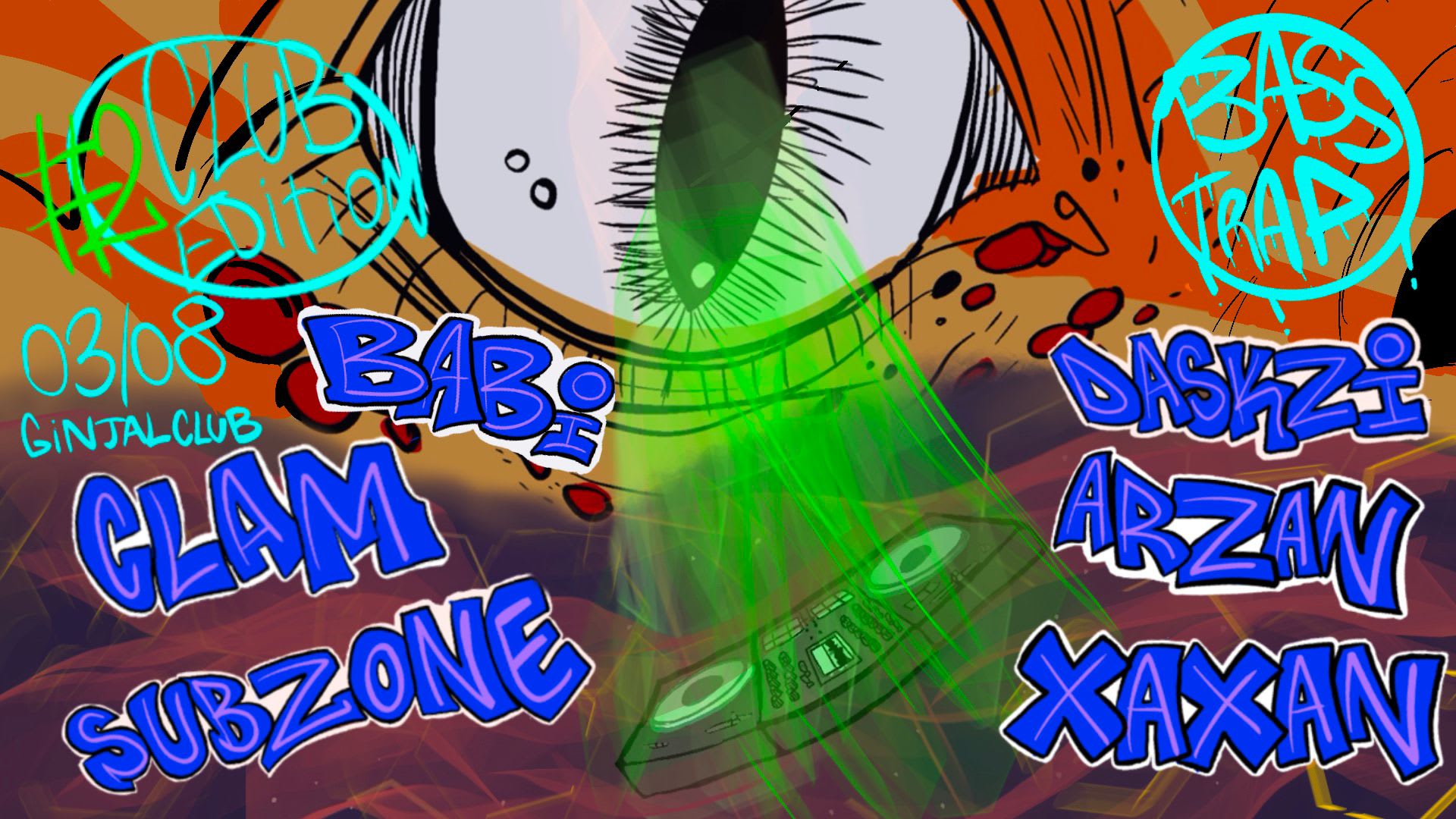 Bass Trap Club Edition #2 W/ Xaxan, Daskzi, Babi & More