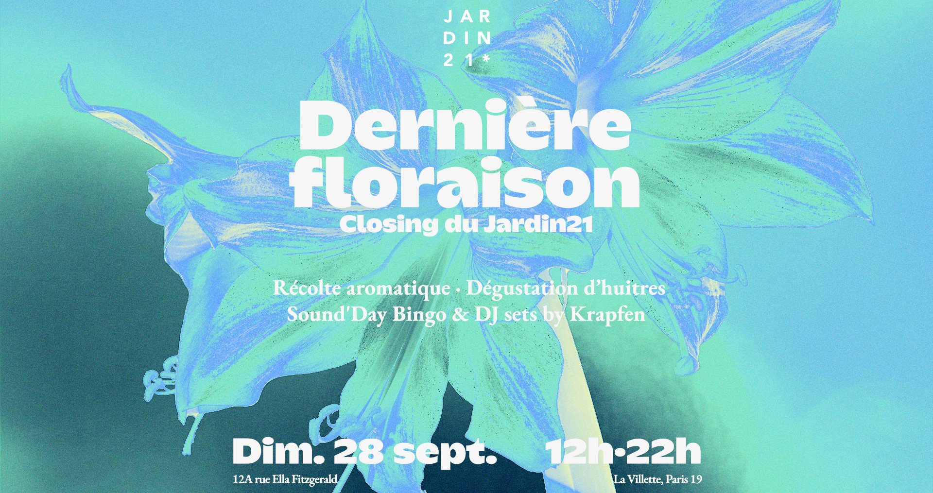 Closing Du Jardin21 : La Dernière Dernière Floraison
