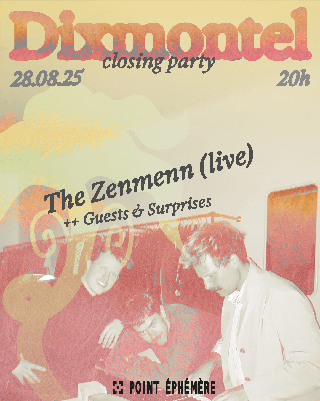 Dixmontel Closing Party : The Zenmenn