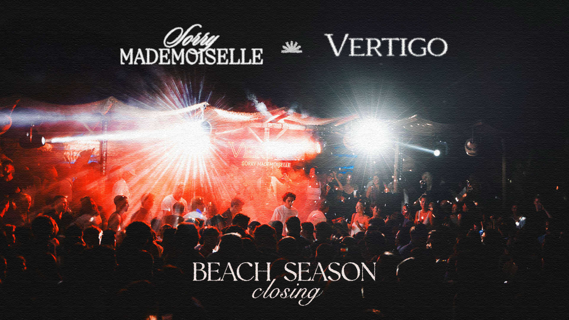 Beach Season Closing By Sorry Mademoiselle & Vertigo