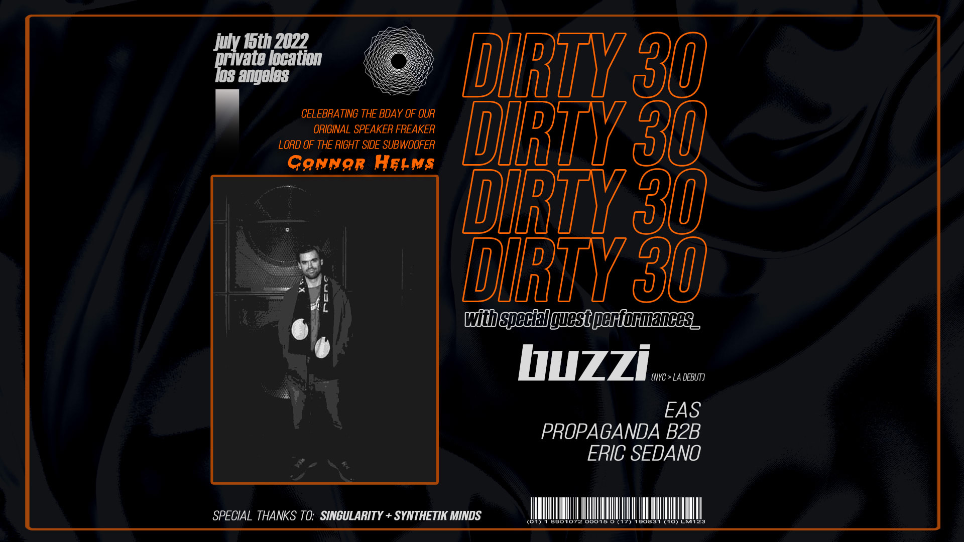 Connor’S Dirty 30 Ft. Buzzi, Eas, Eric Sedano, Propaganda