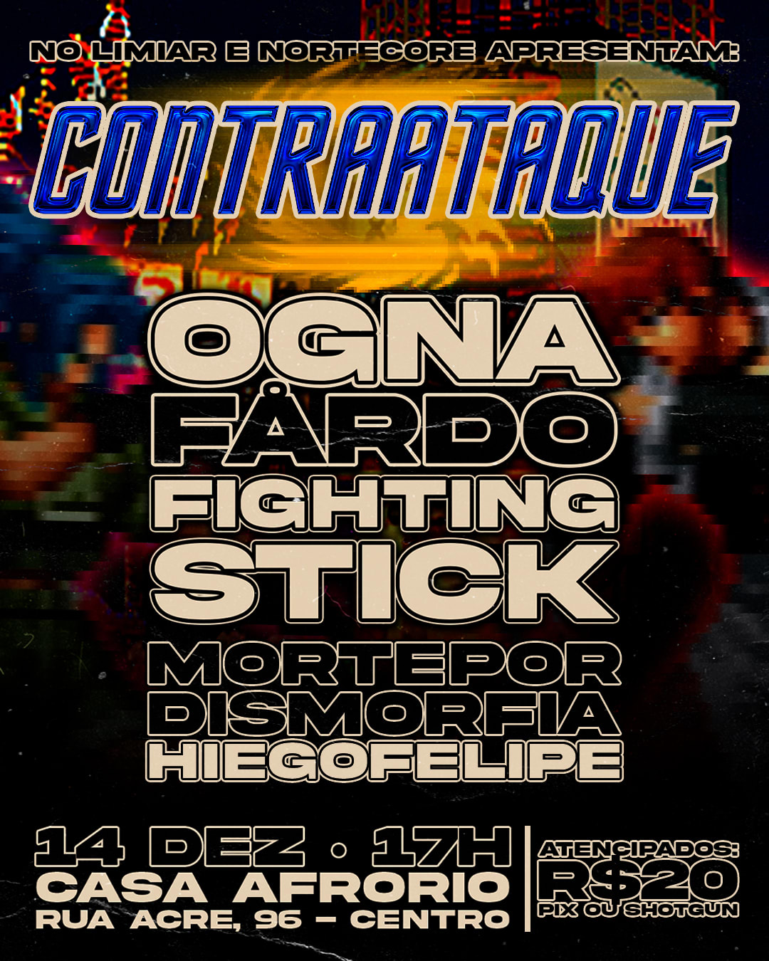 Contra Ataque: Ogna, Fardo, Fightin Stick E Mais!
