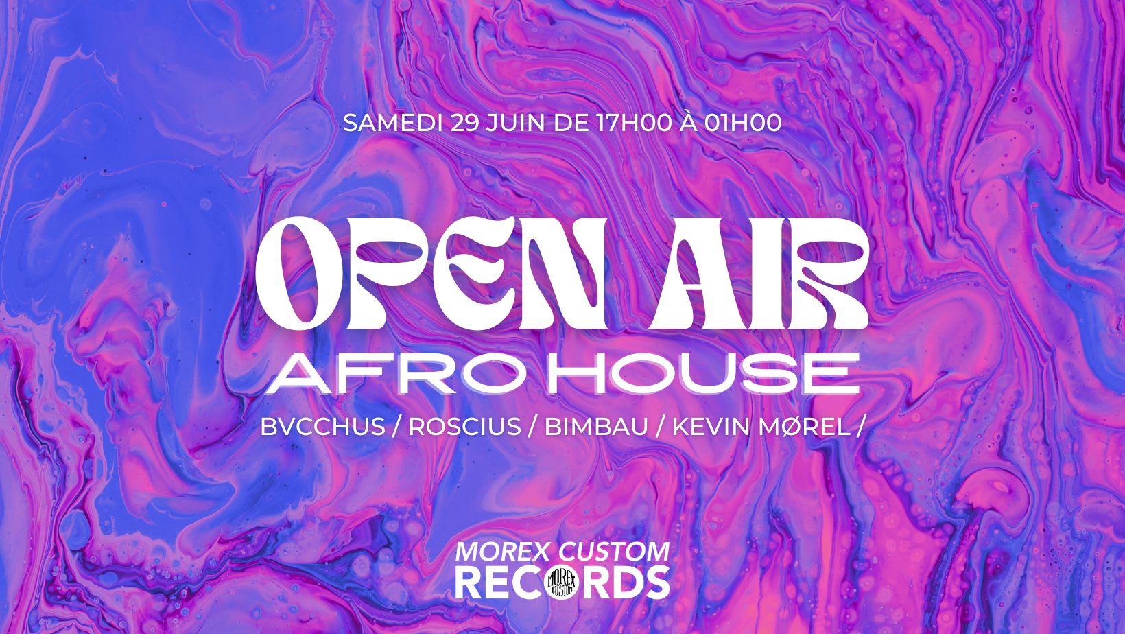Morex Records / Open Air Afro House / Gratuit / 17h00 - 1h00