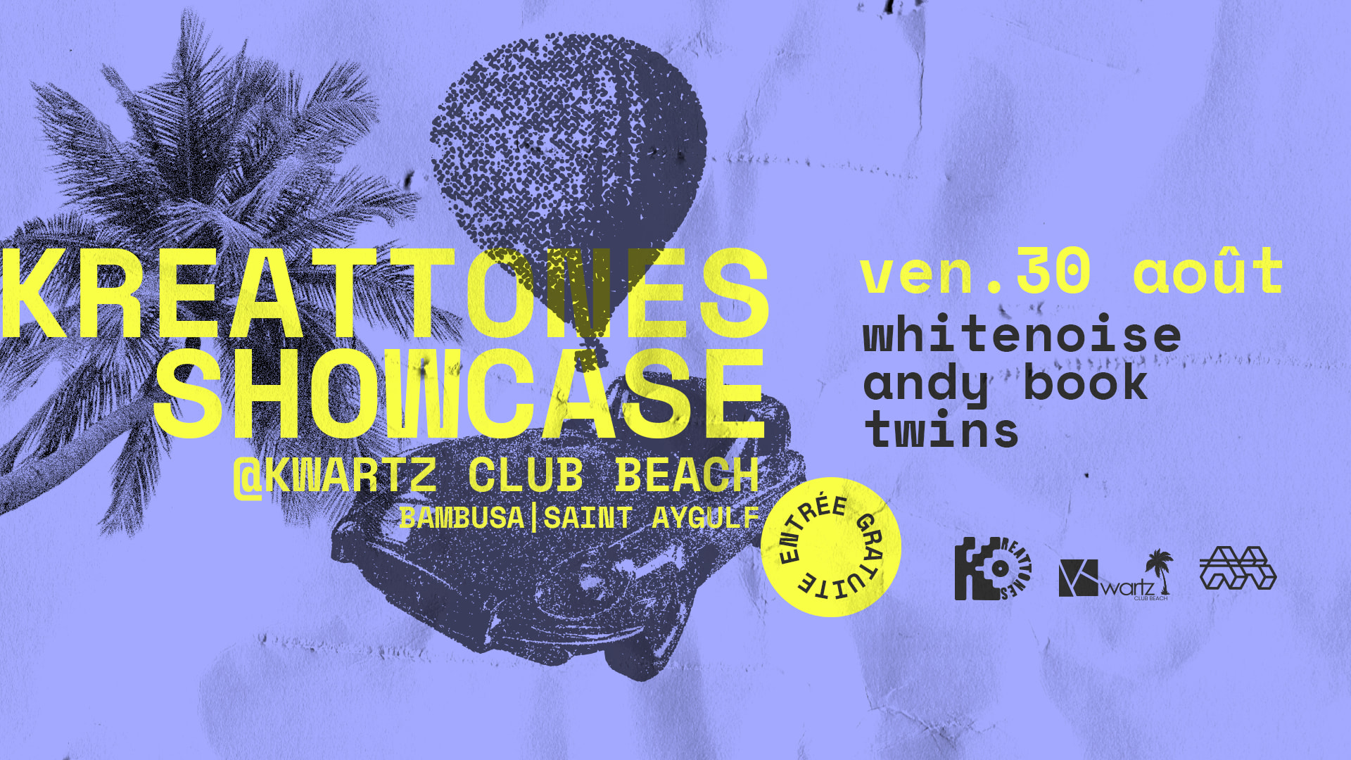 Kreattones Showcase : Whitenoise, Andy Book & Twins