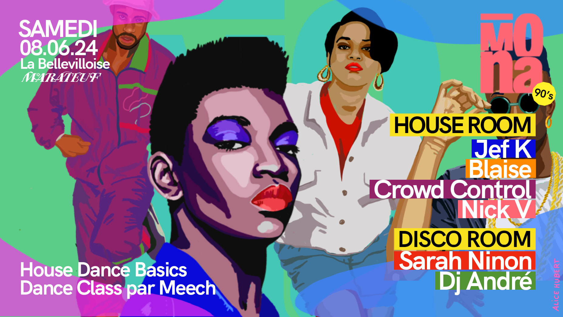 Mona 90's W/ Jef K, Blaise, Crowd Control, Nick V ...