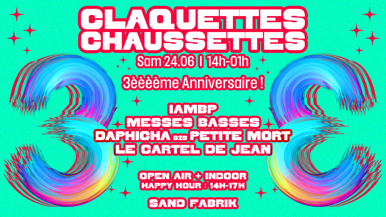 Claquettes Chaussettes : 3ème Anniversaire ! (In & Outdoor)
