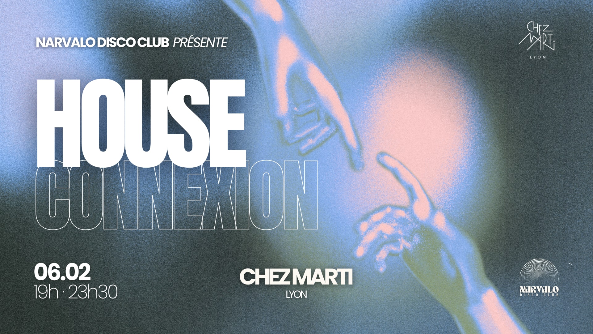 Narvalo Disco Club : House Connexion