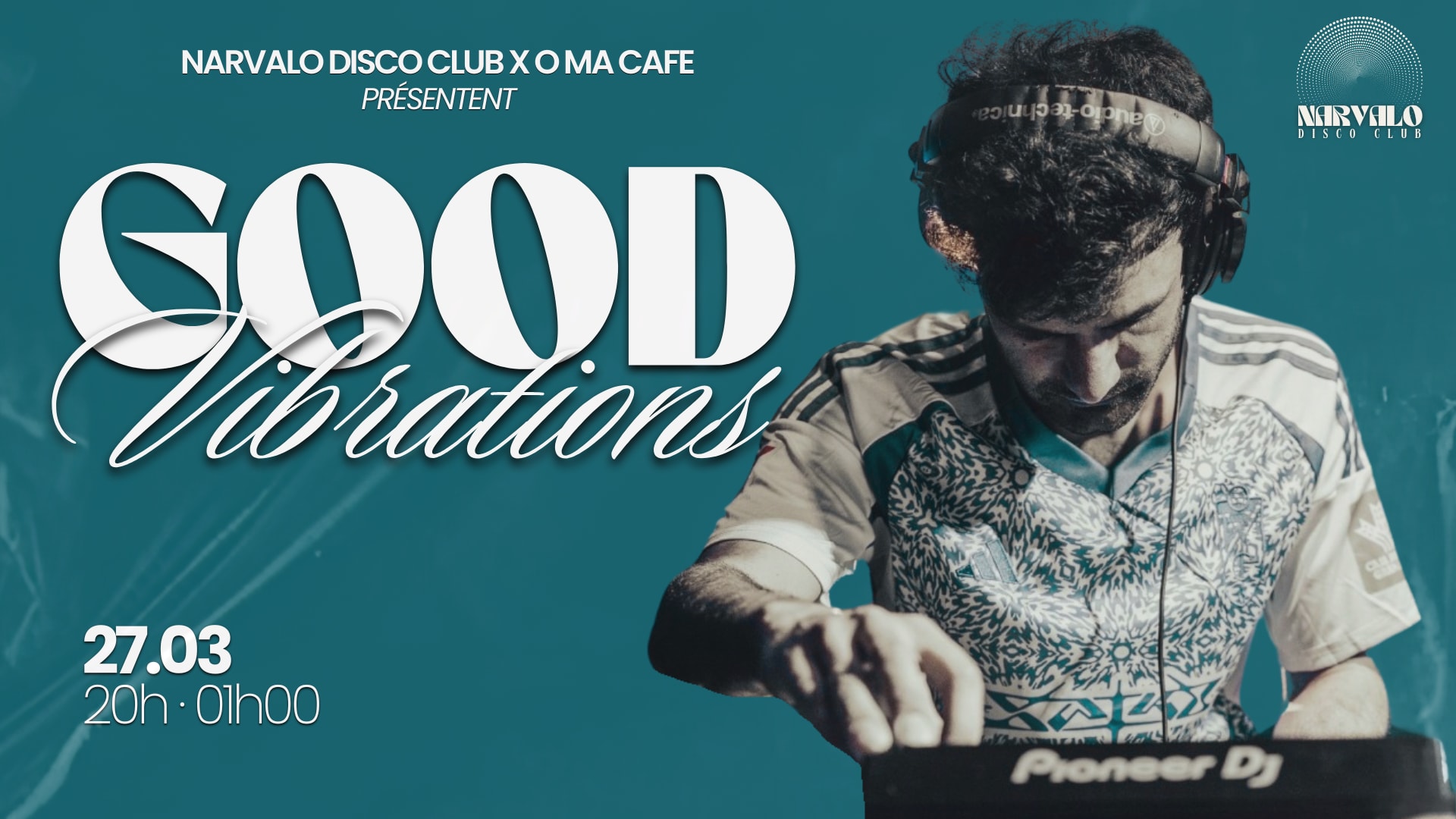 Narvalo Disco Club : Good Vibrations