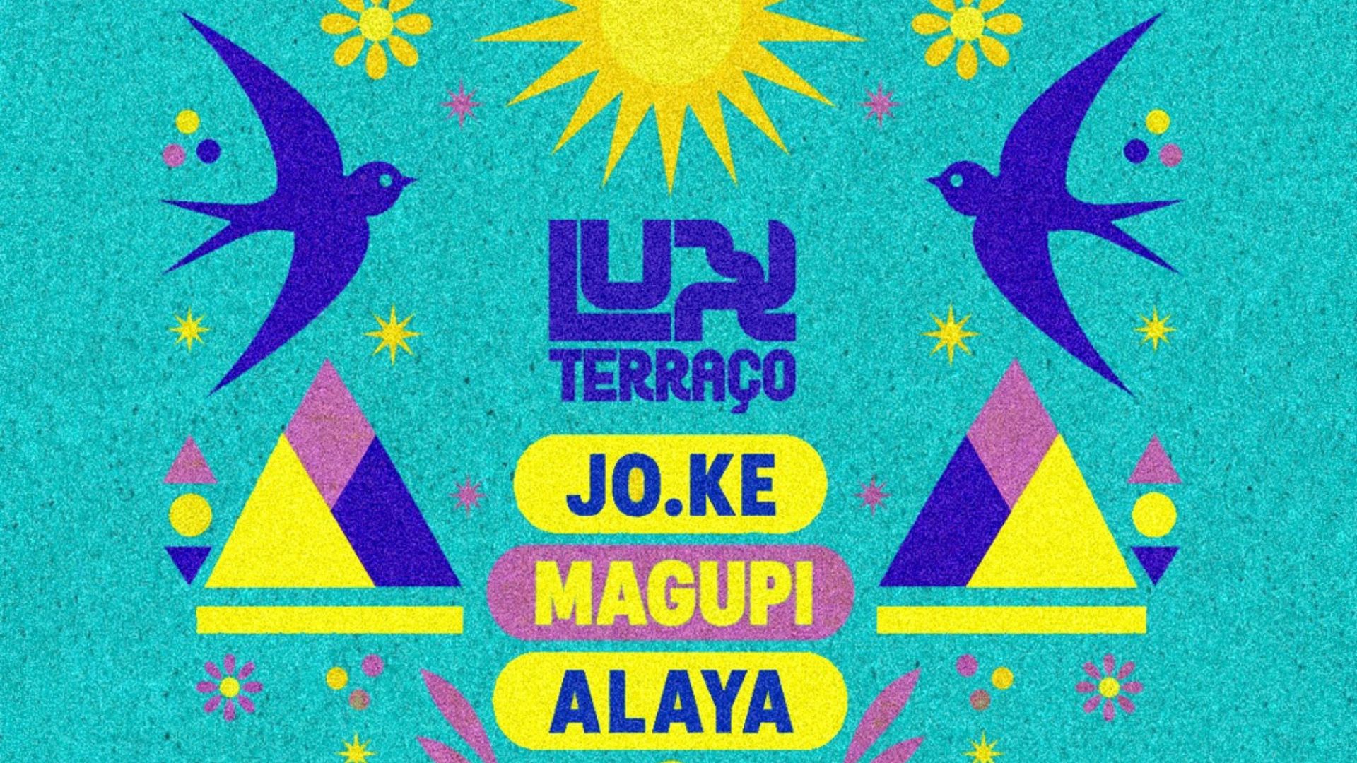 Alaya Sunsets @ Lux Terraço: Jo.Ke & Magupi