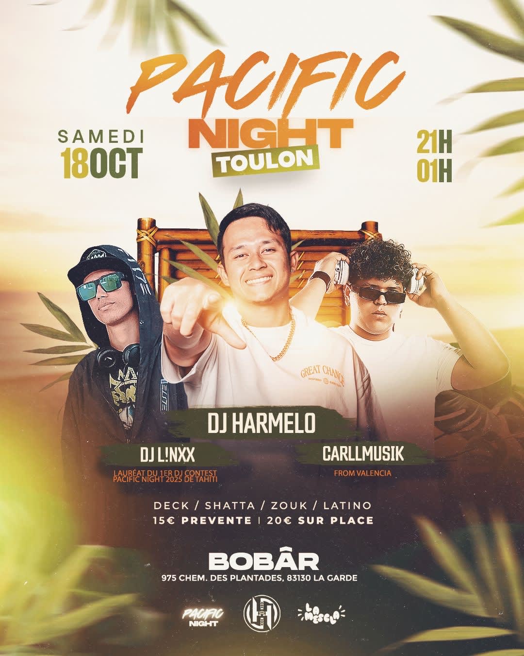 Pacific Night Toulon - [Dj Harmelo]