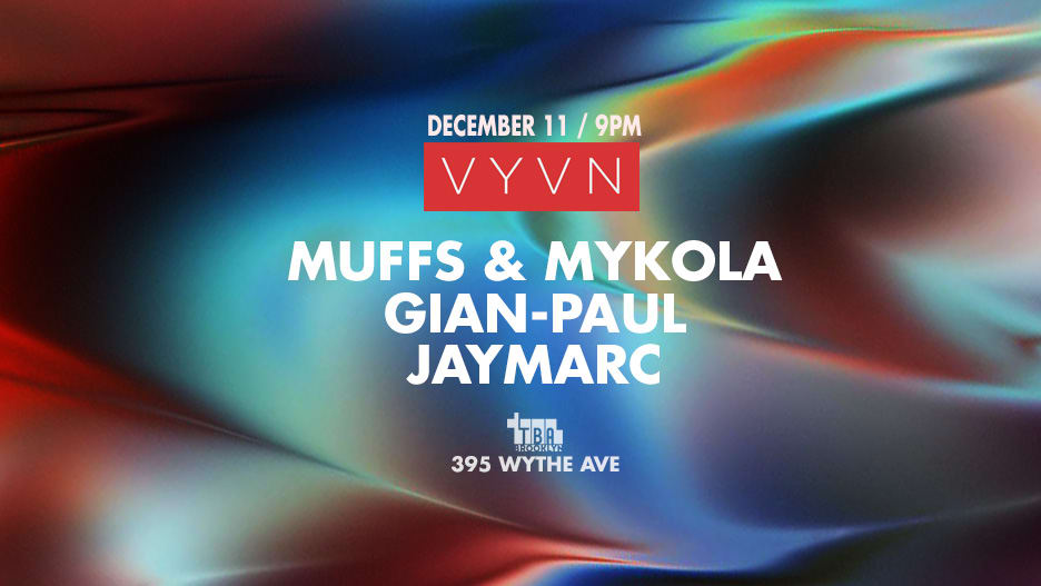 Vyvn Night Out W/ Muffs & Mykola