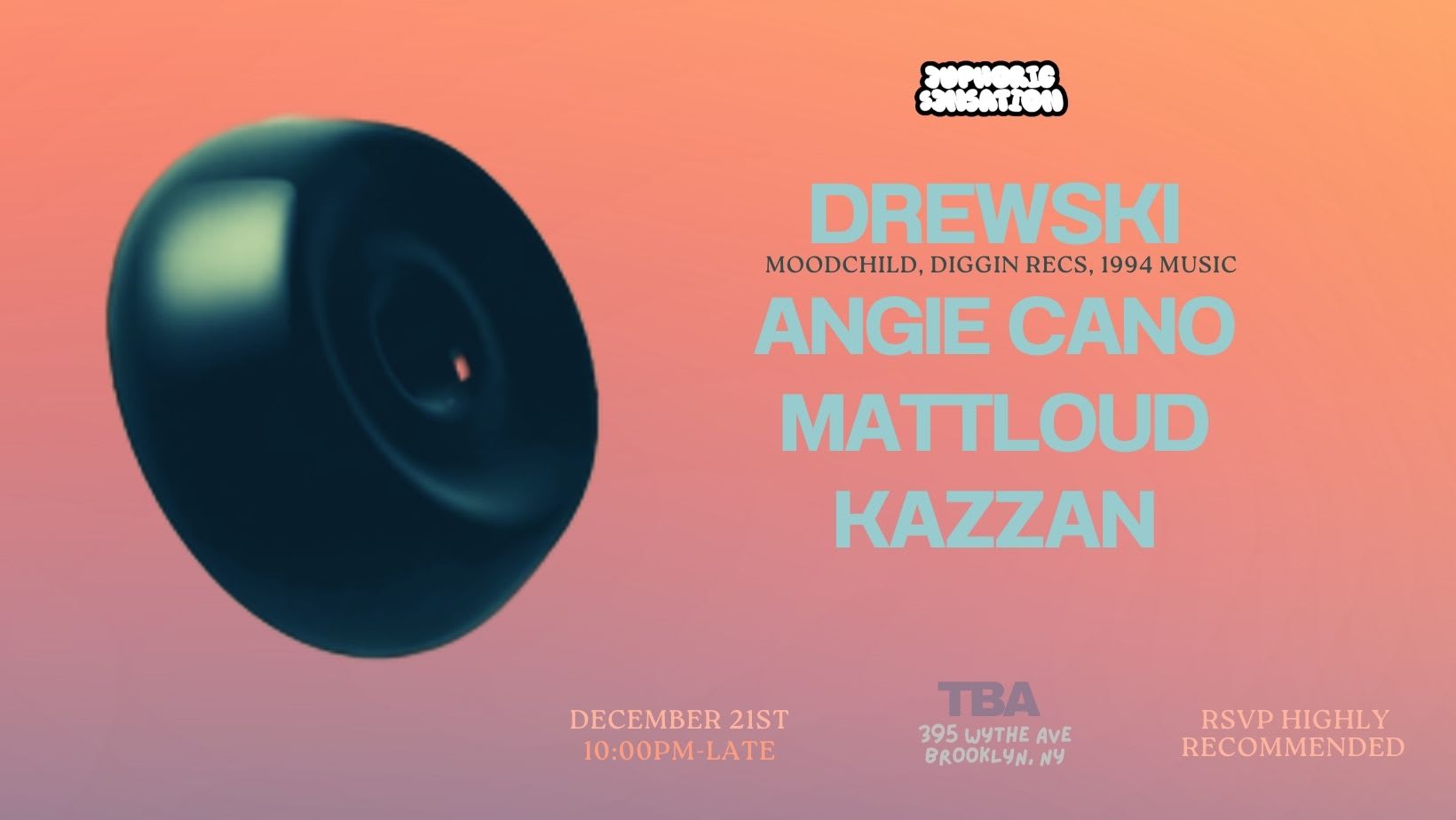 Euphoric Sensation: Drewski, Angie Cano, Mattlour, Kazzan