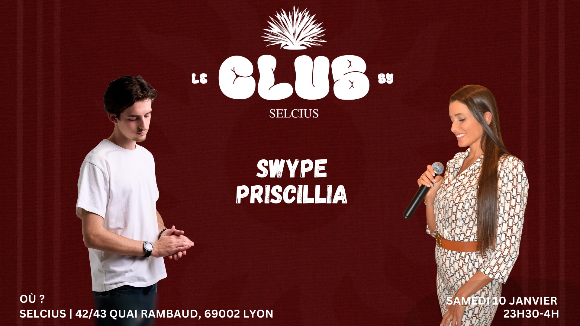 Selcius Club - Samedi 10 Janvier