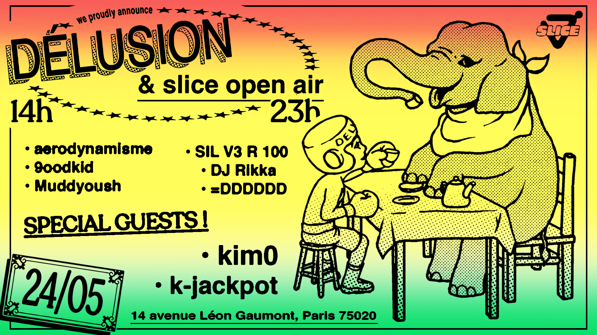 Delusion X Slice Open Air