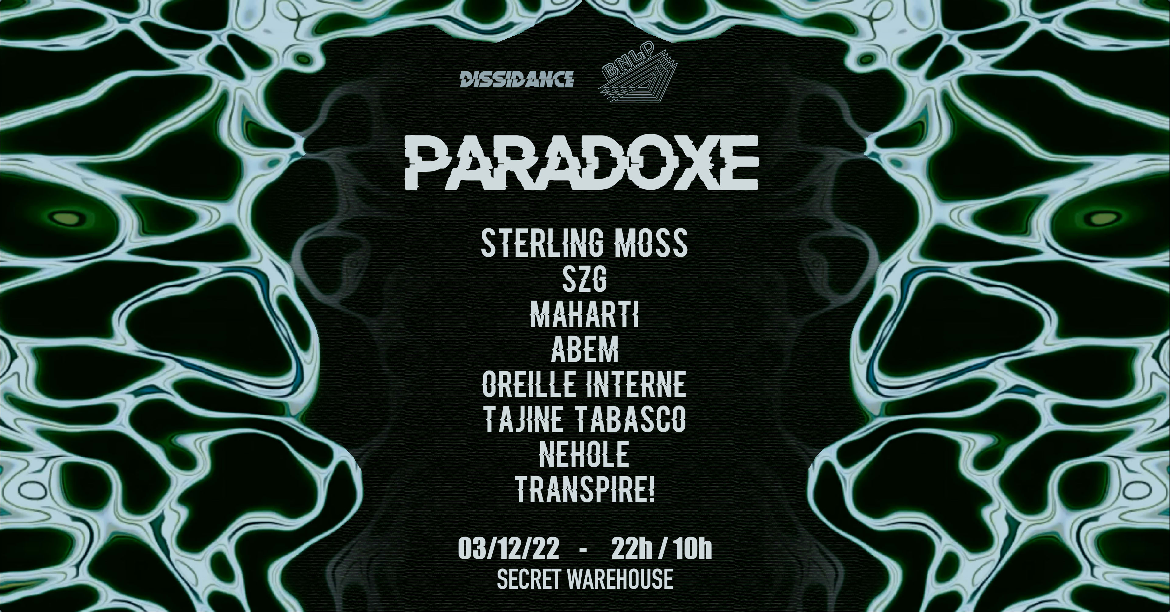 Paradoxe //  Dissidance X Bnlp