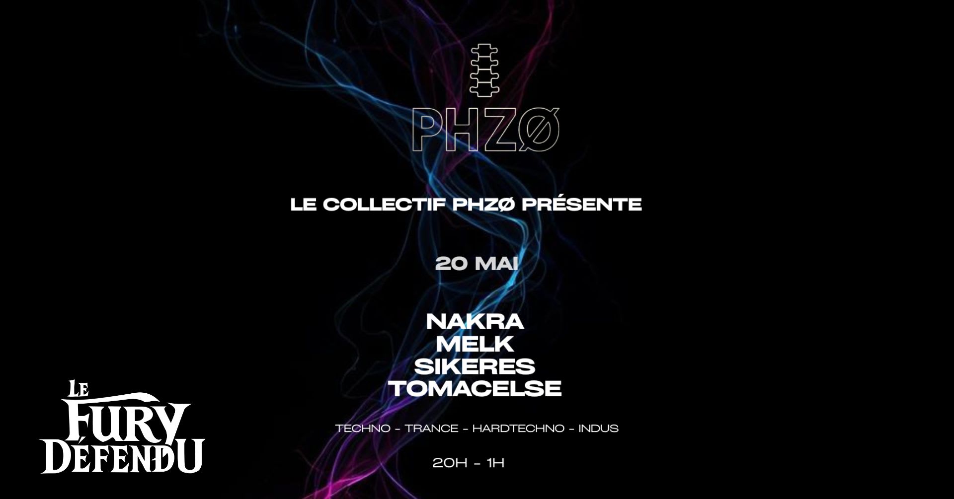 Soirée Techno Phzo X Le Fury Défendu