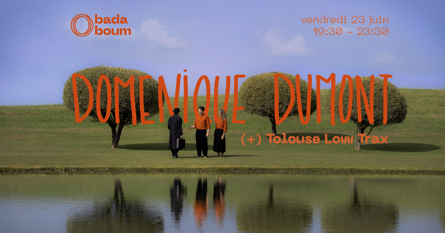 Concert — Domenique Dumont (+) Tolouse Low Trax
