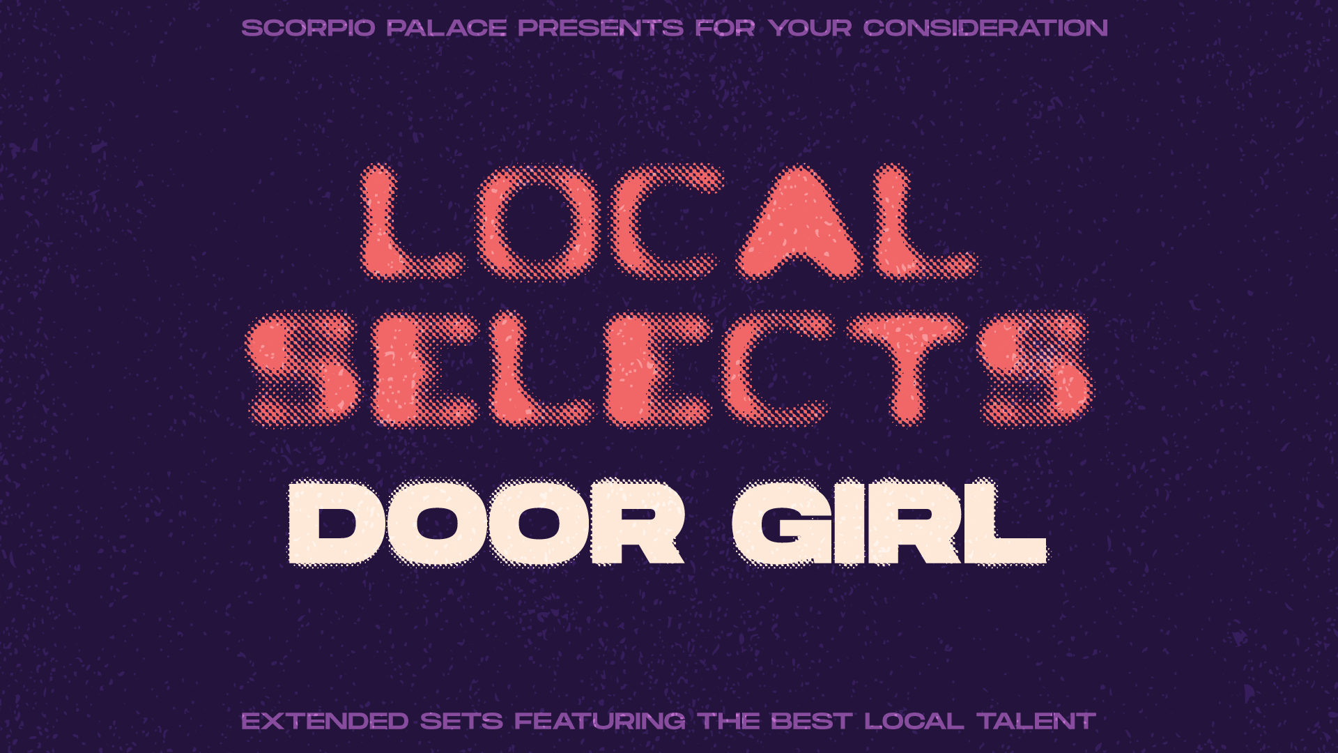 Local Selects: Door Girl