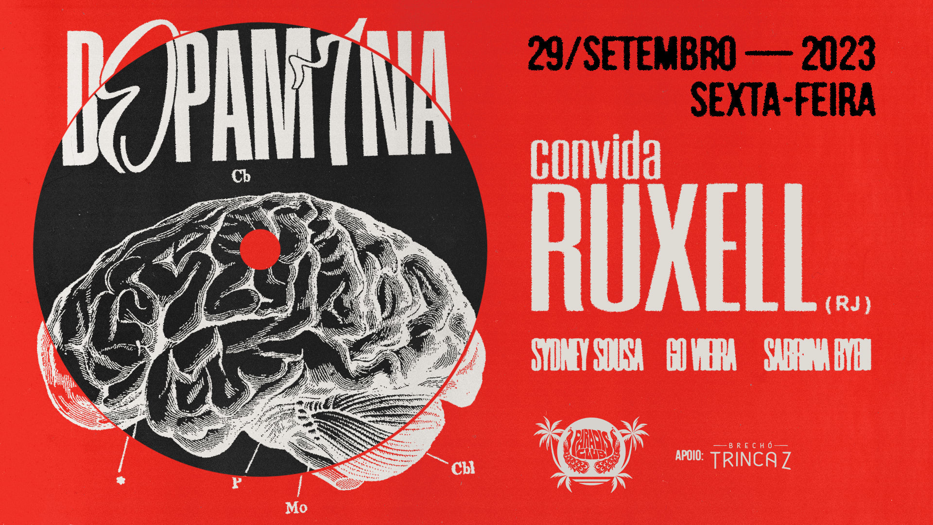 Dopamina #11 Convida Ruxell // Paradis Club