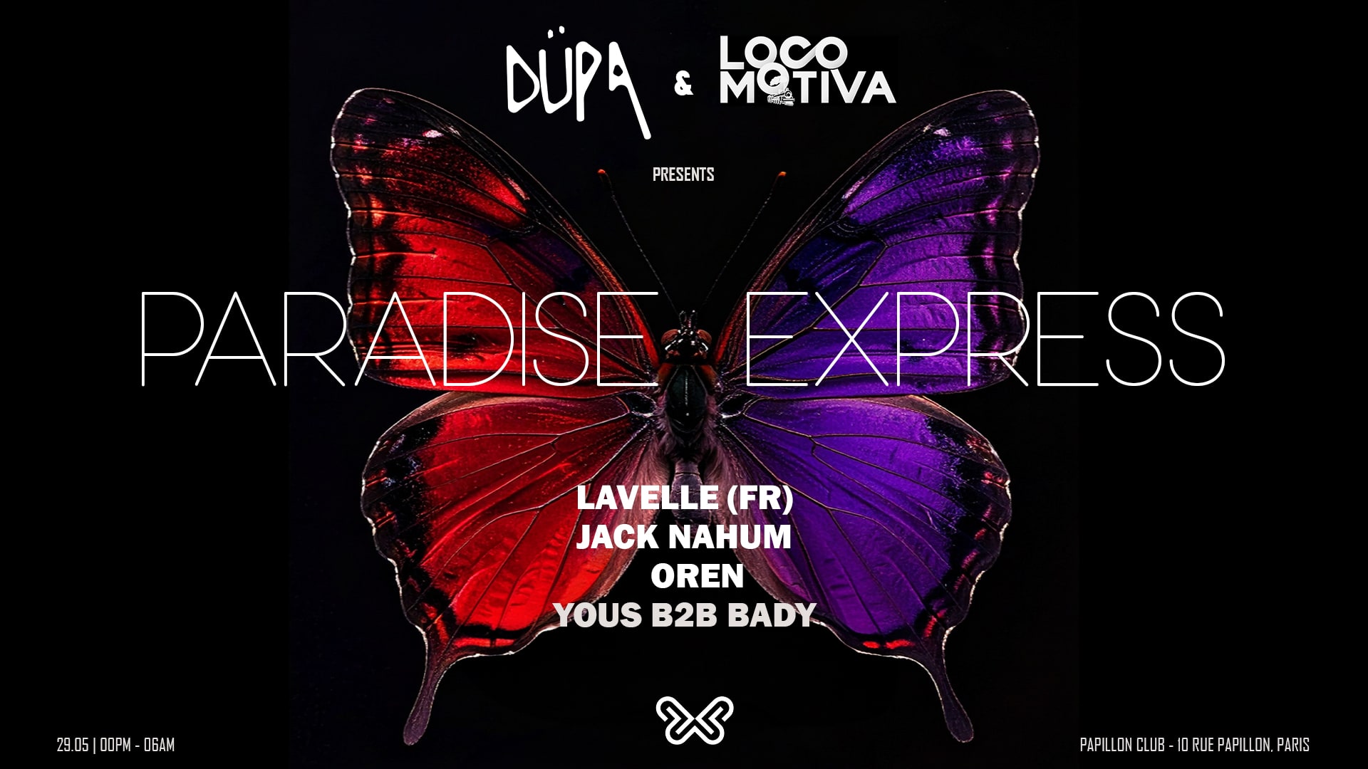 Düpa X Locomotiva : Paradise Express @Papillon