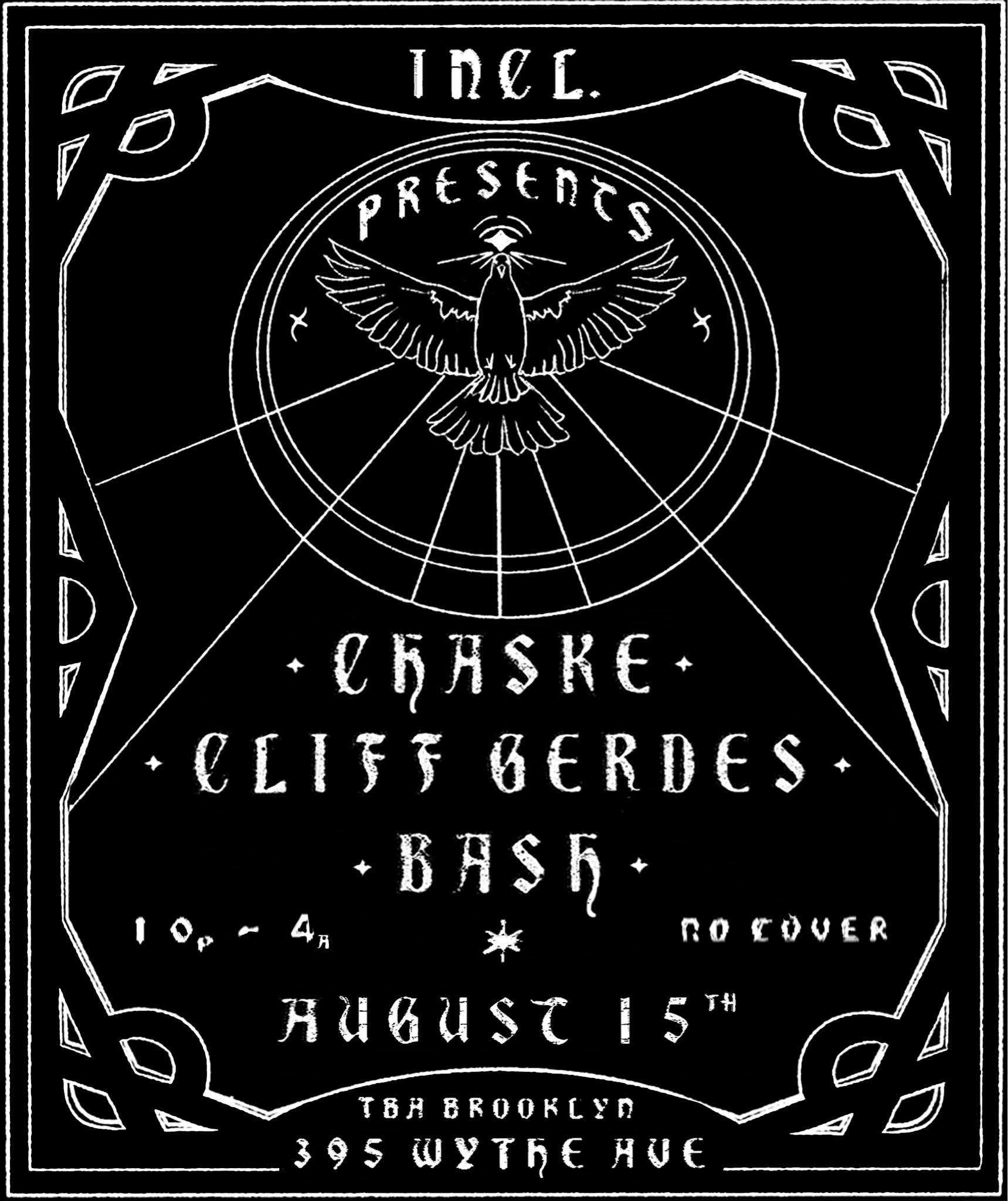 Incl Presents: Chaske, Cliff Gerdes, Bash
