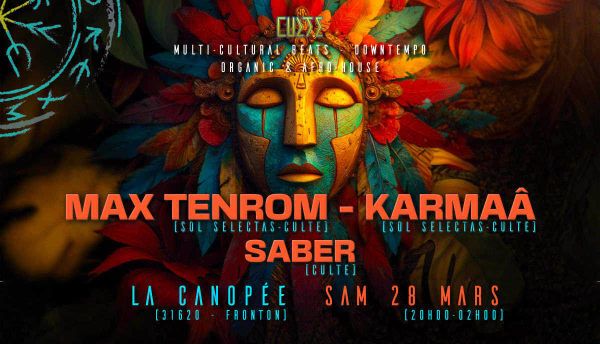 Soirée Culte: Max Tenrom, Karmaâ Et Saber