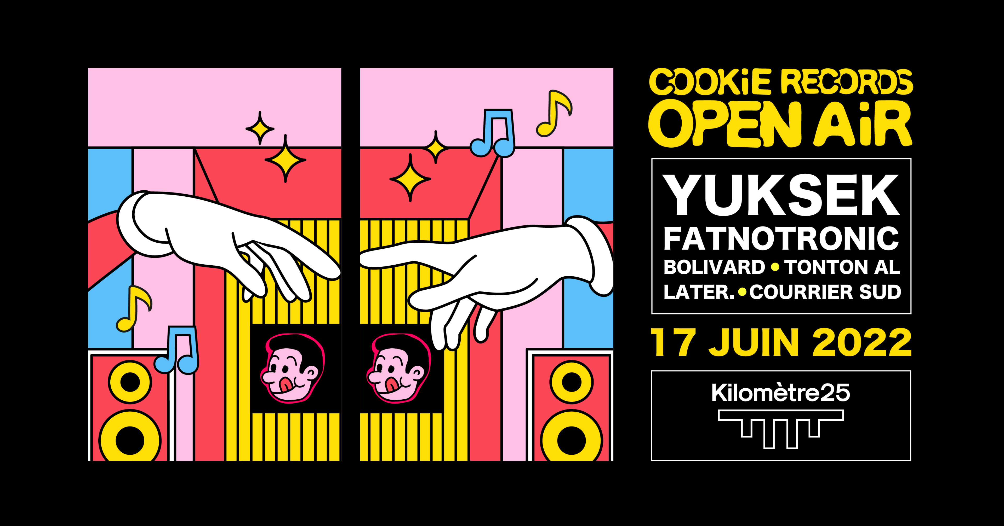 Open Air Cookie Records X Kilomètre25 : Yuksek, Fatnotronic, Bolivard