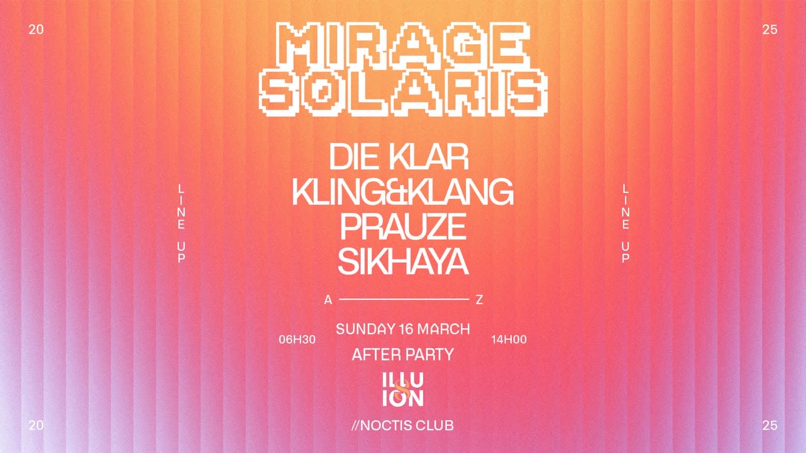 Illusion Rave Mirage Solaris: After Party