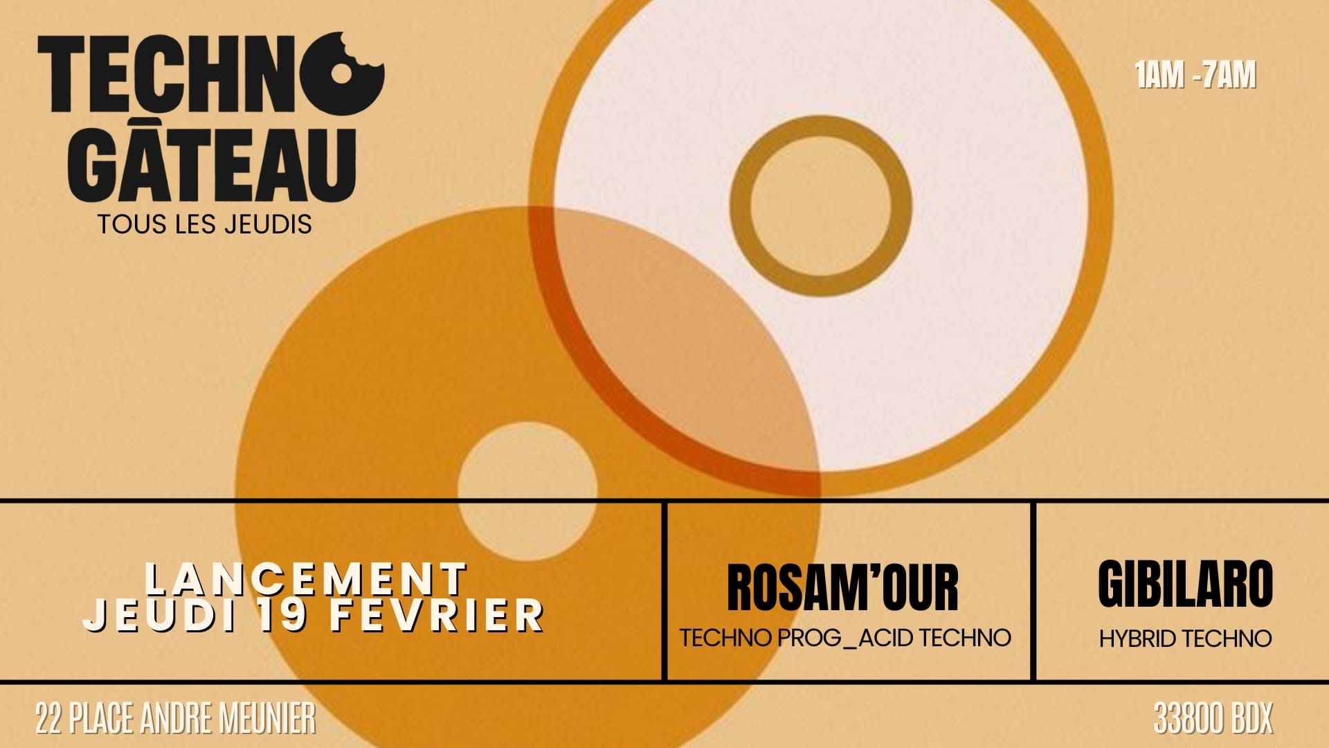 Techno Gâteau Free - Jeudi 19/02 - Dj Gibilaro & Rosam’Our