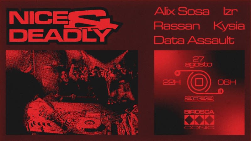 27/08: Nice And Deadly Convida Kysia & Lzr