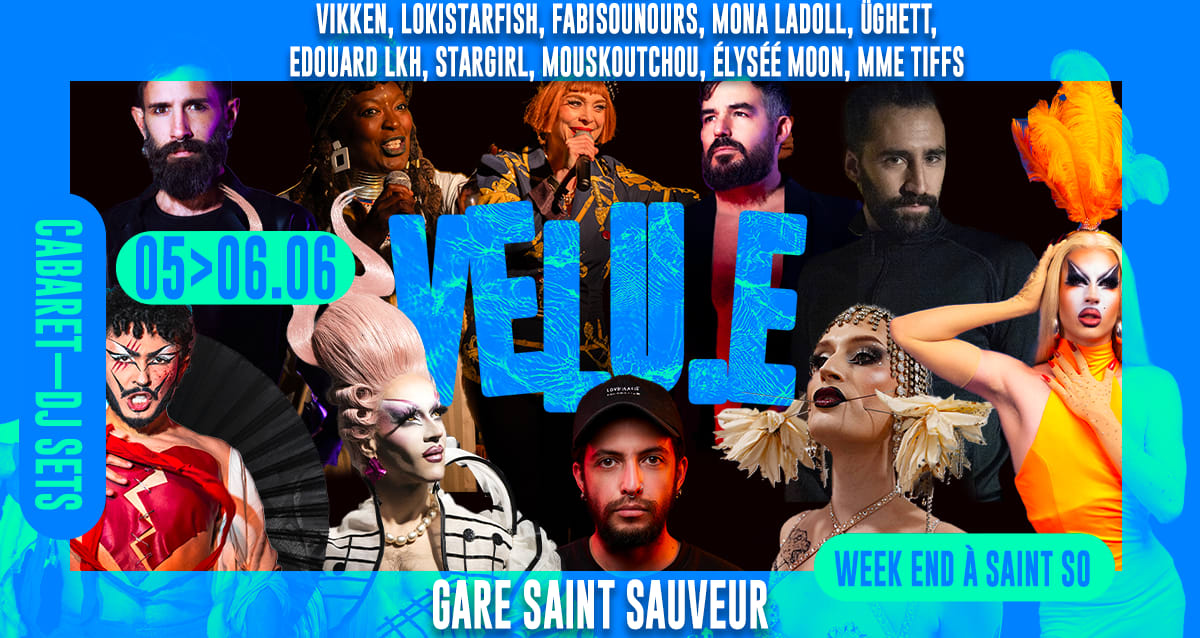 Velu.E - Cabaret & Afterwork & Club - Gare Saint Sauveur