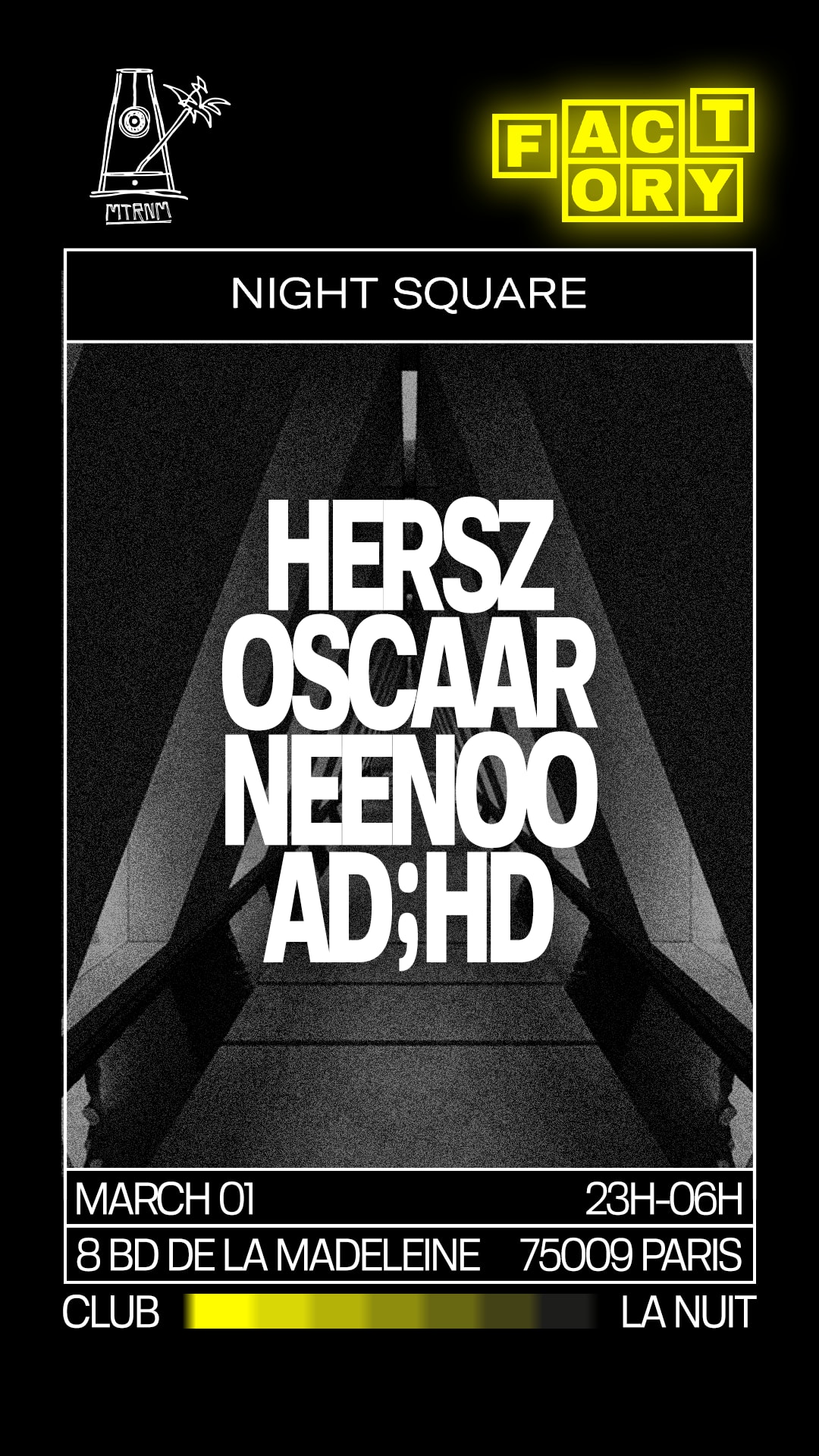 Factory X Metronome @La Nuit | 1er Mars