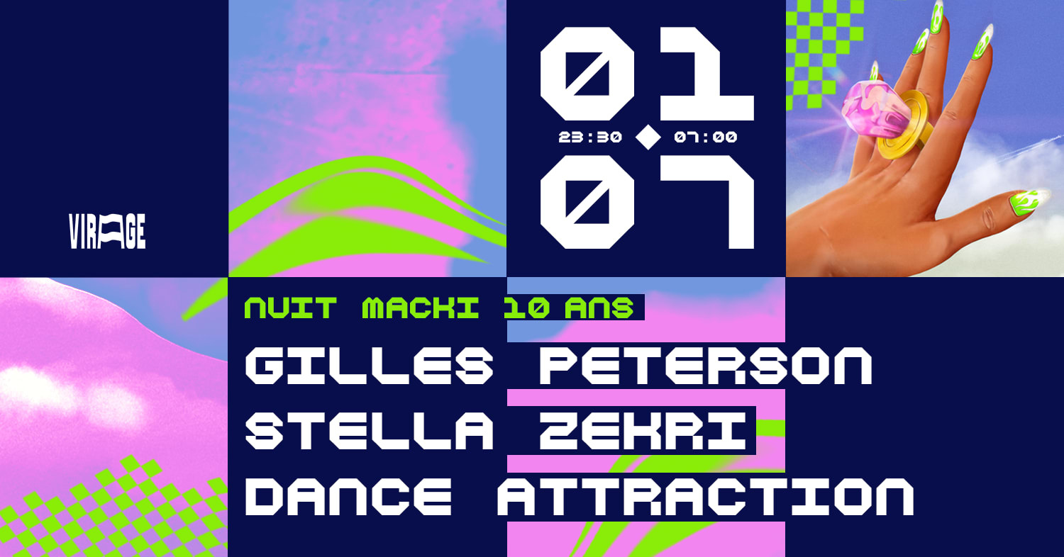 Nuit Macki 10 Ans - Gilles Peterson, Stella Zekri & More