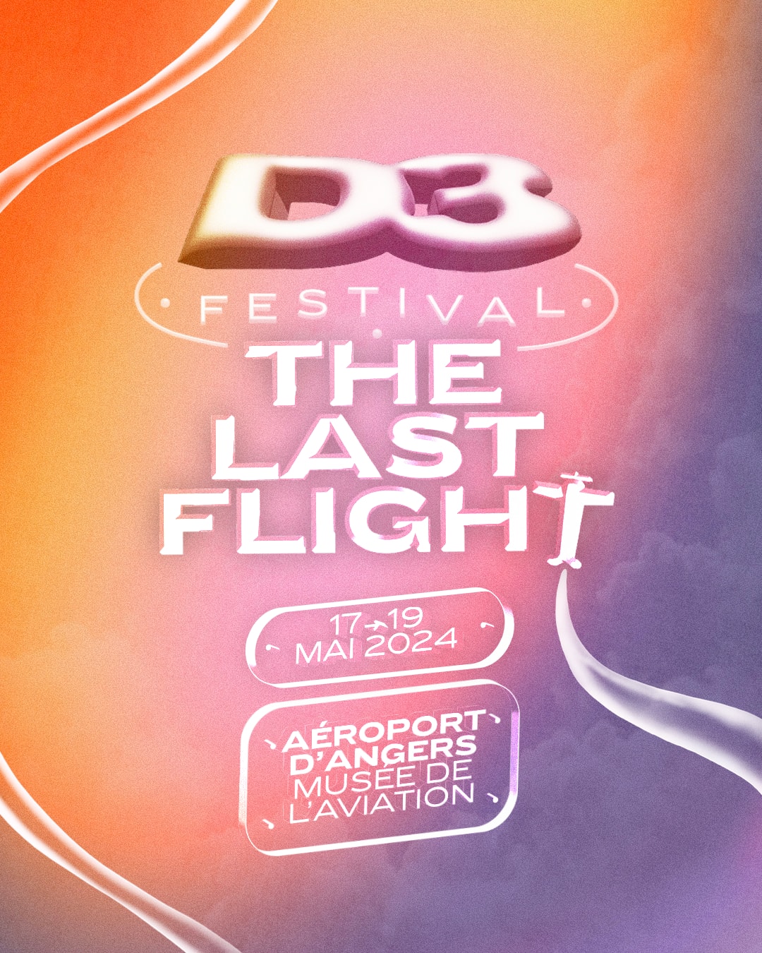 D3 Festival : The Last Flight
