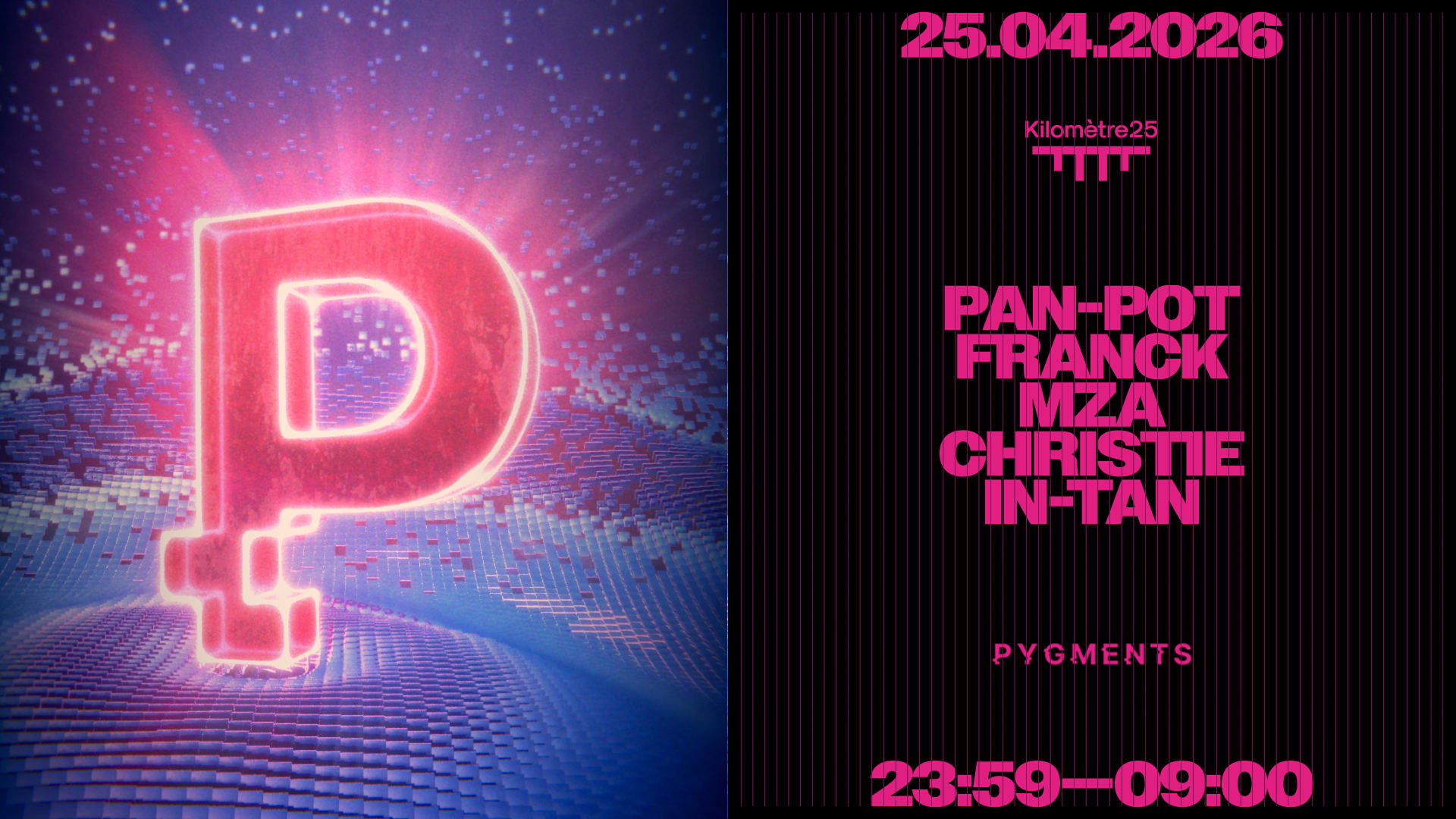 Pygments : Pan Pot, Franck, Mza & More