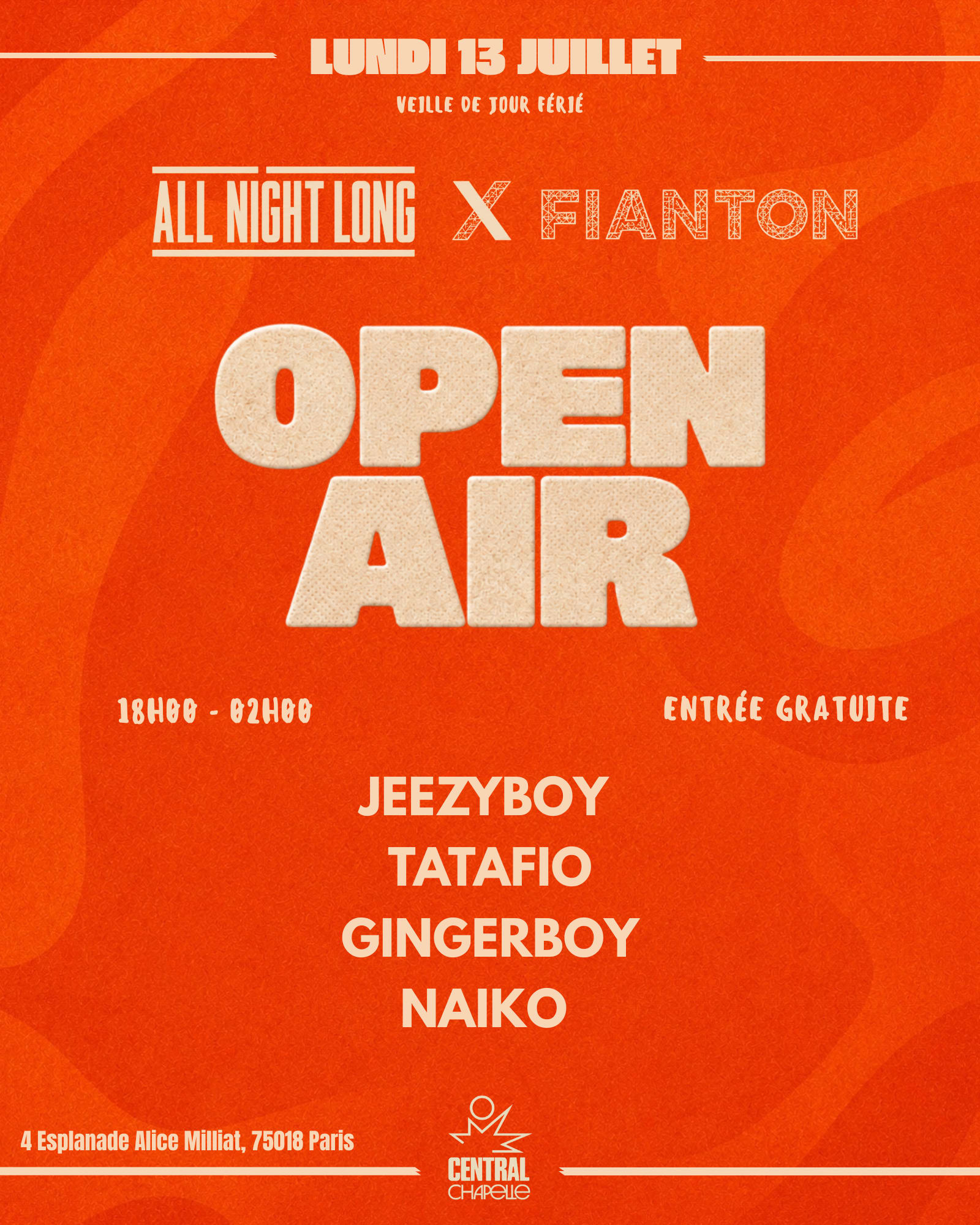 All Night Long X Fianton Open Air — Central Chapelle