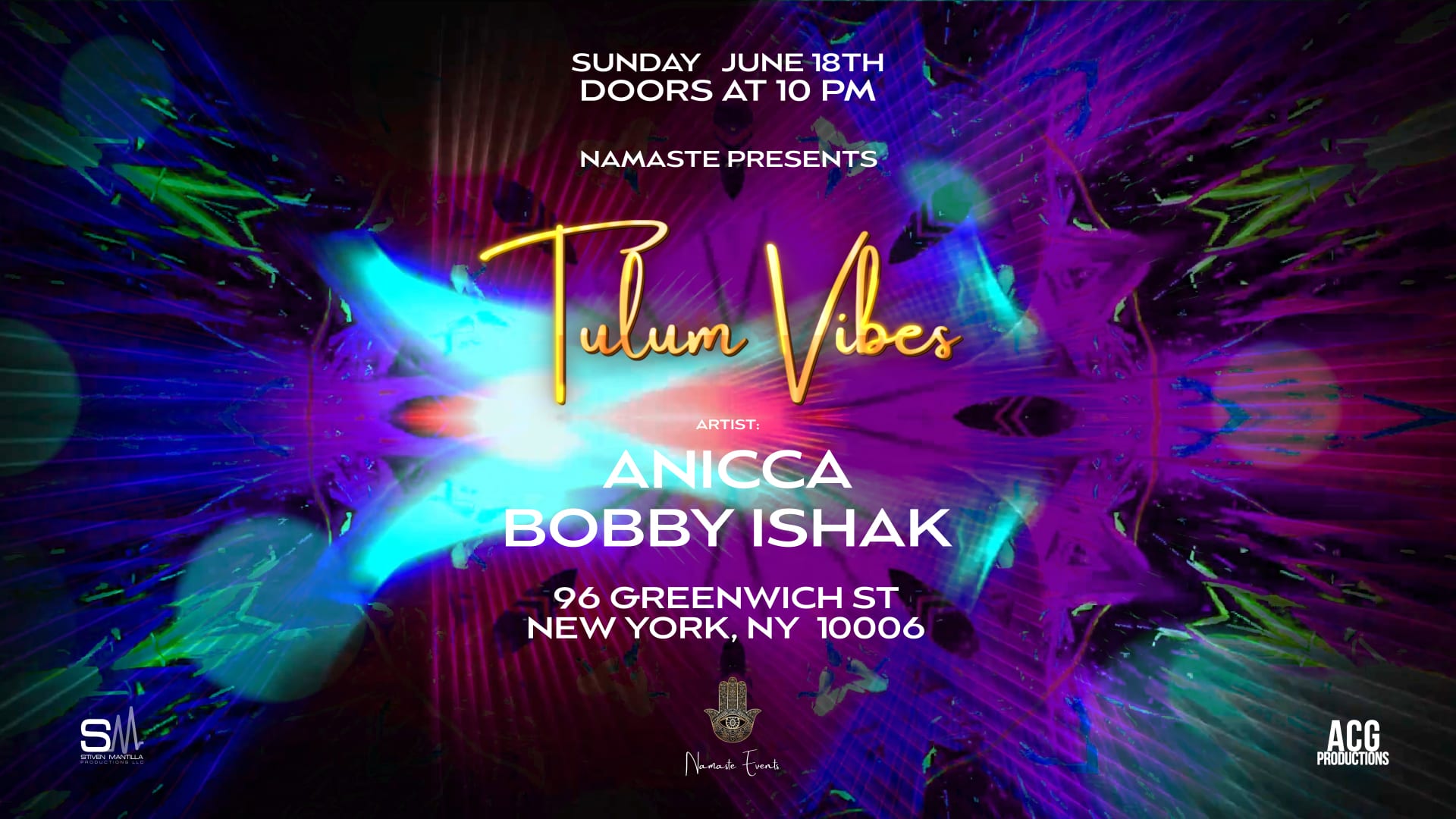 Namaste Presetns Tulum Vibes W/ Anicca & Bobby Ishak