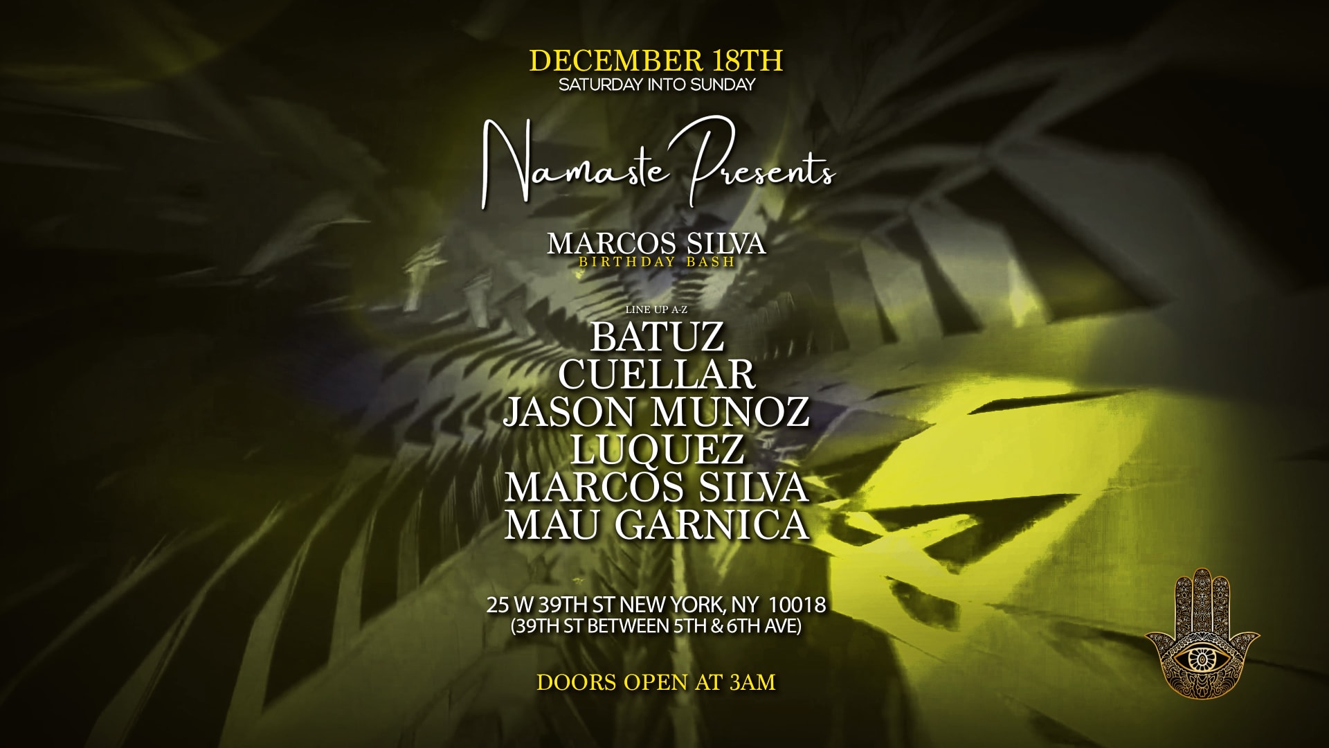 Namaste Presents Marcos Silva&Friends Official Birthday Bash
