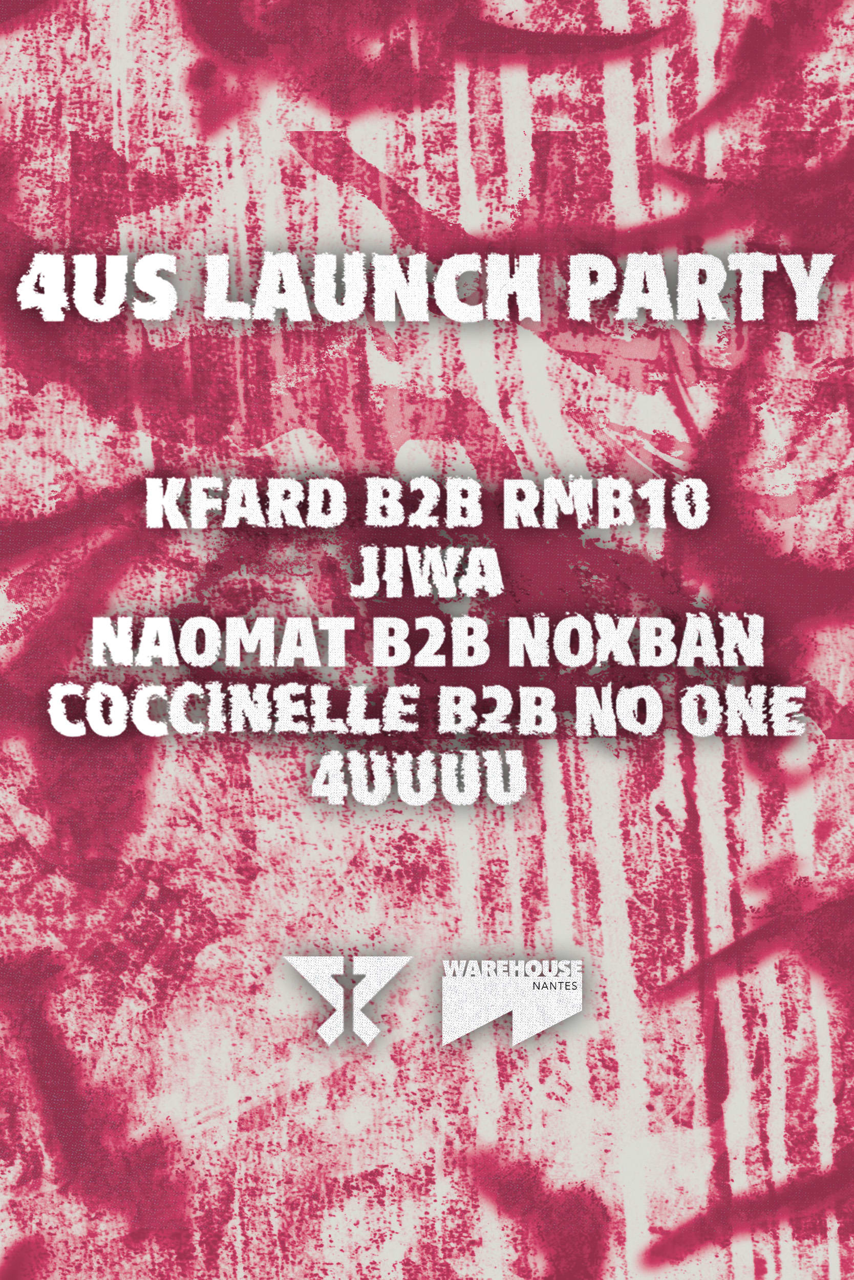 4us Launch Party En Room 2 Du Warehouse !