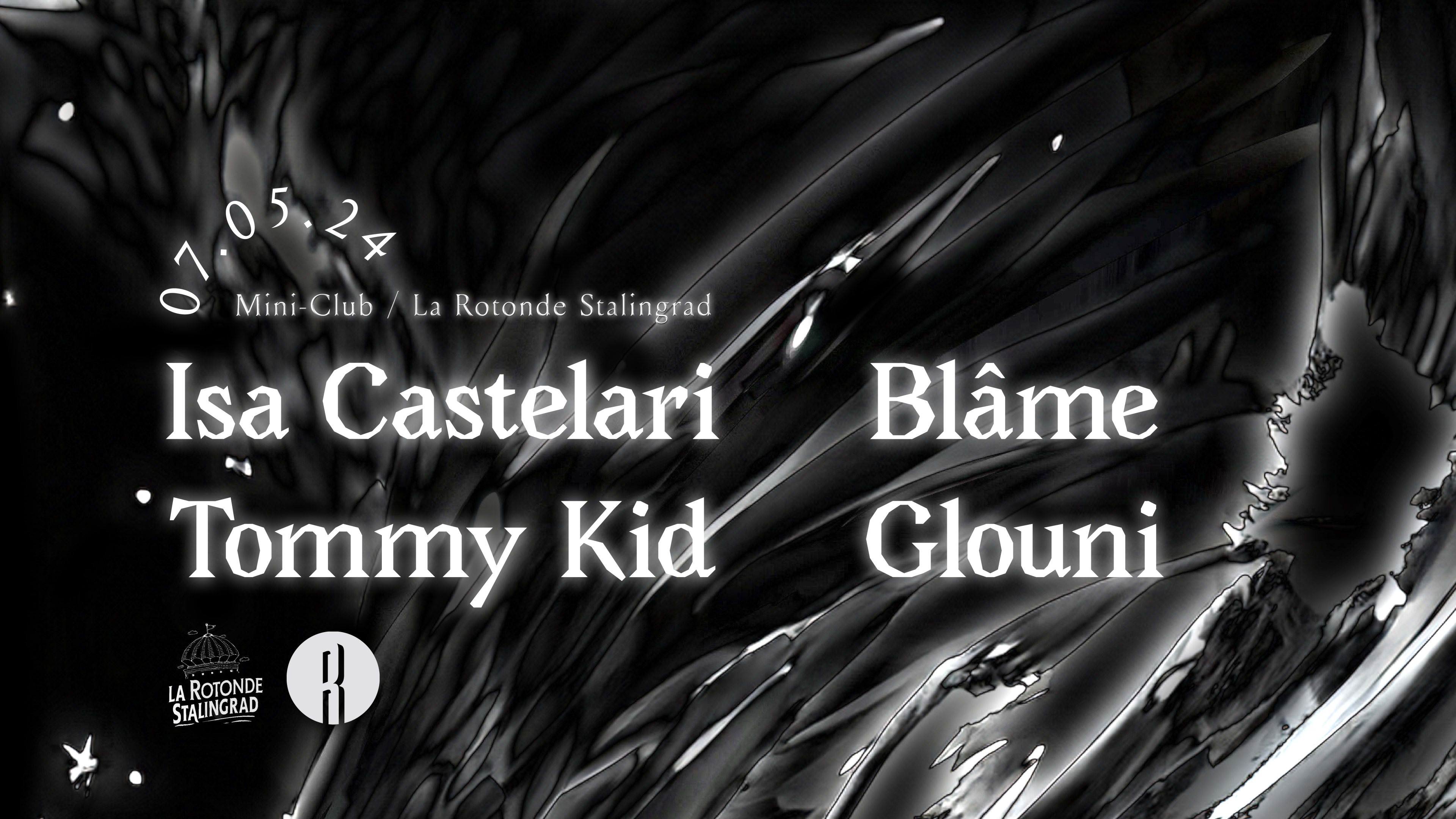 [Re]Sources W/ Isa Castelari, Glouni, Tommy Kid & Blâme