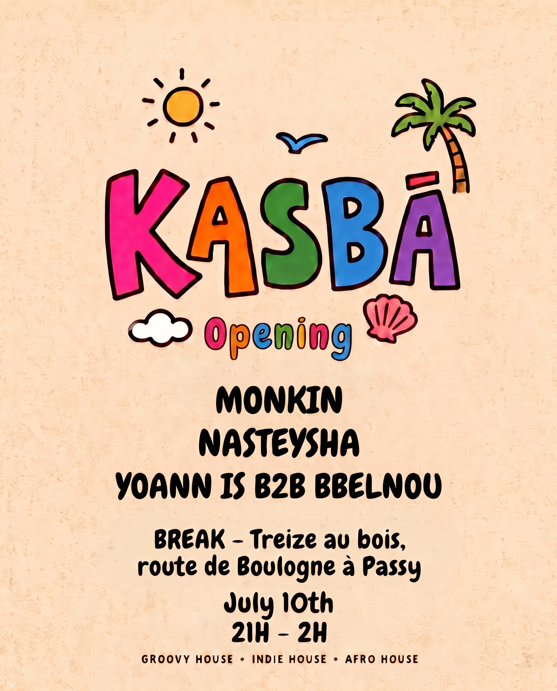 Kasbā X Break Open Air | Opening | 10/07