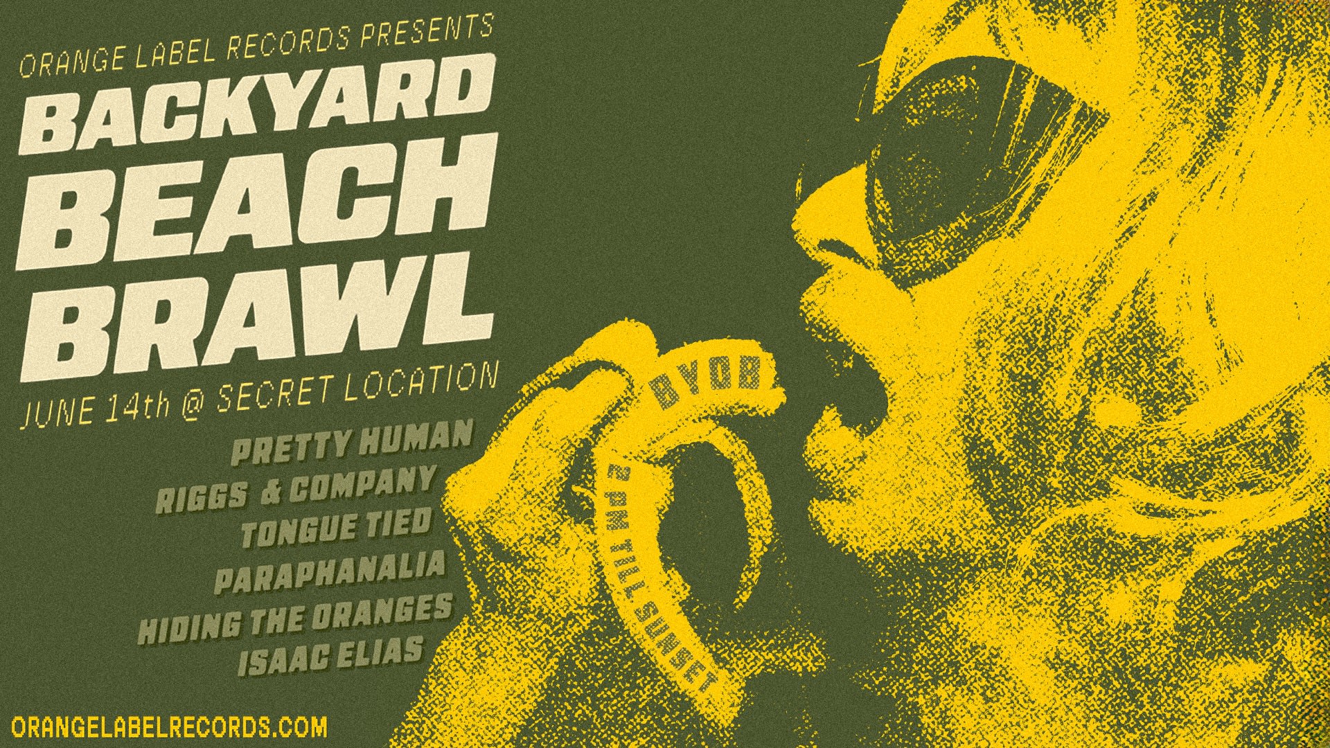 Orange Label Records Presents: Backyard Beach Brawl