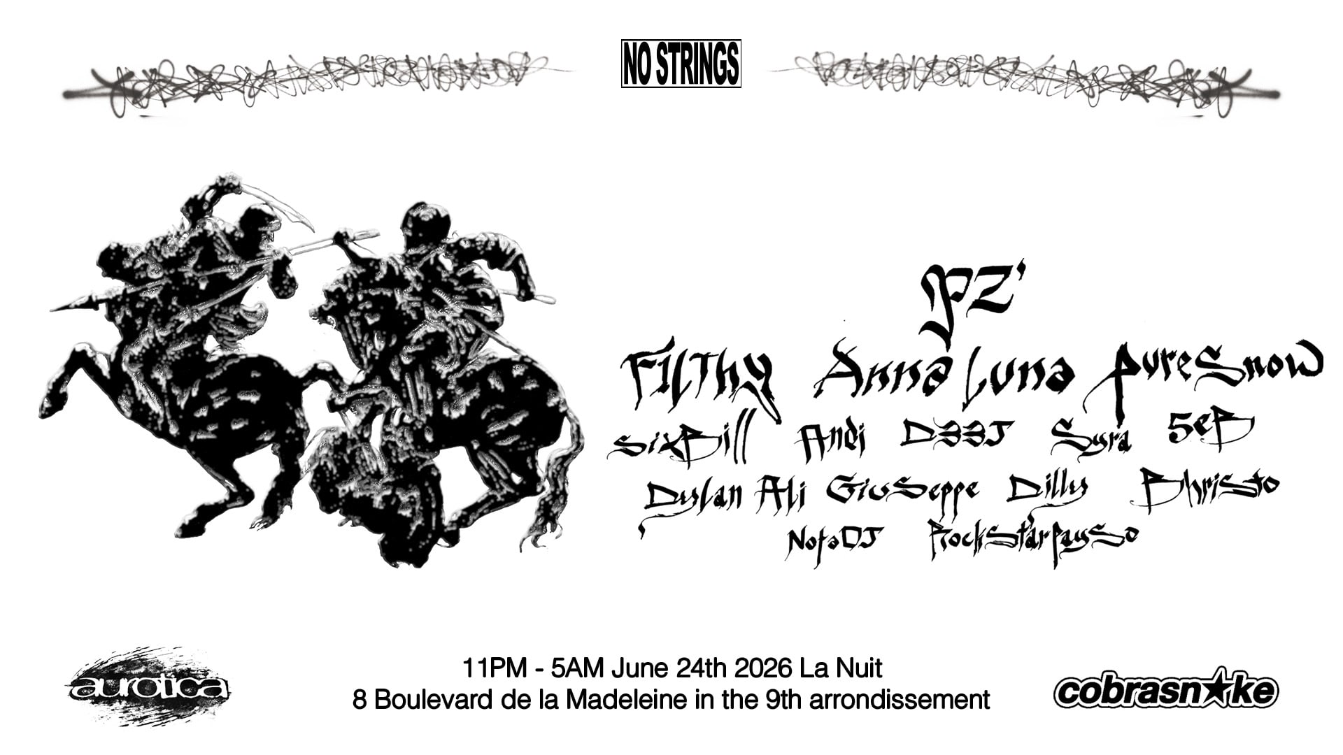 Nostrings Presents Pz', F1lthy, Puresnow, Anna Luna & More