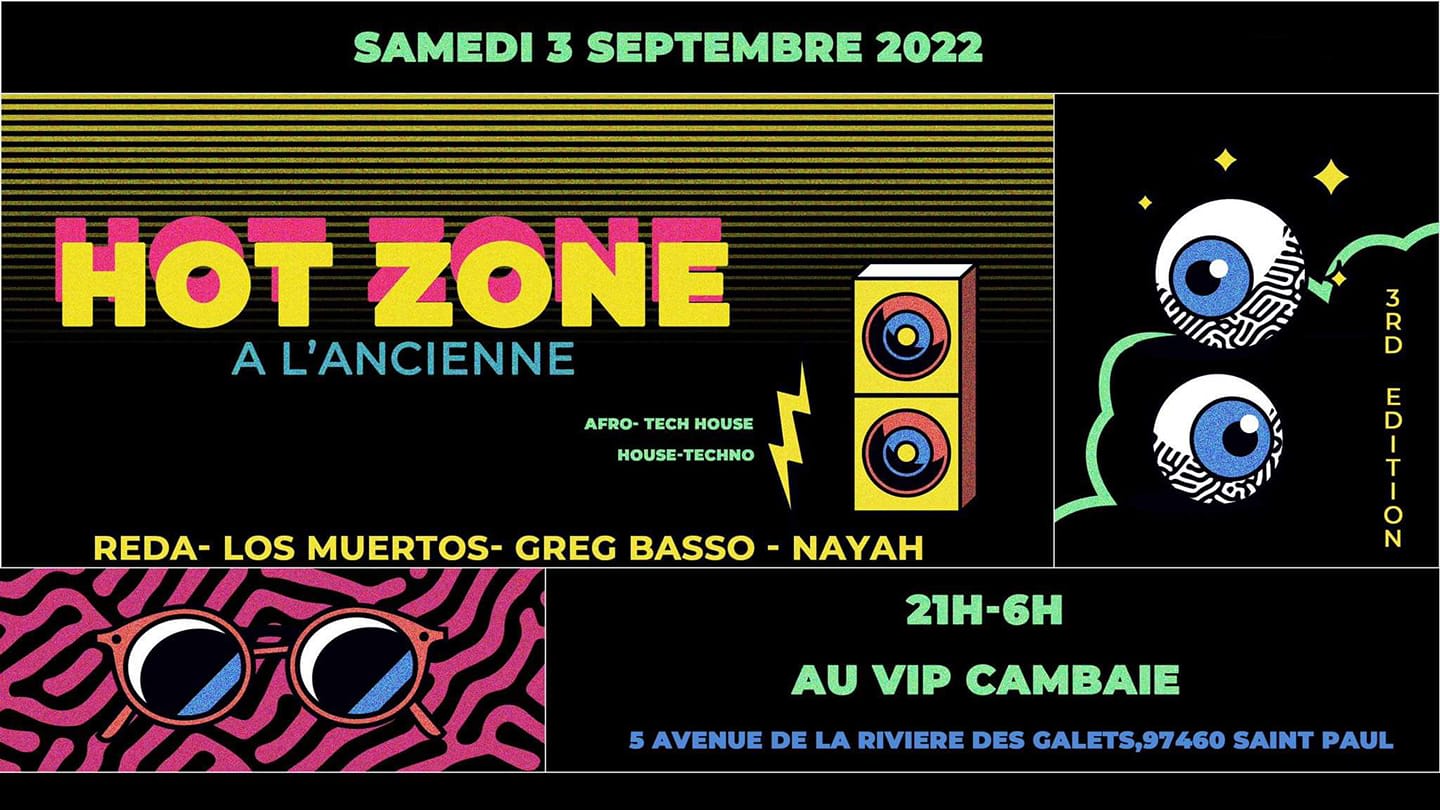 Hot Zone À L'ancienne  / Vip Cambaie /Night Session/21h-06h