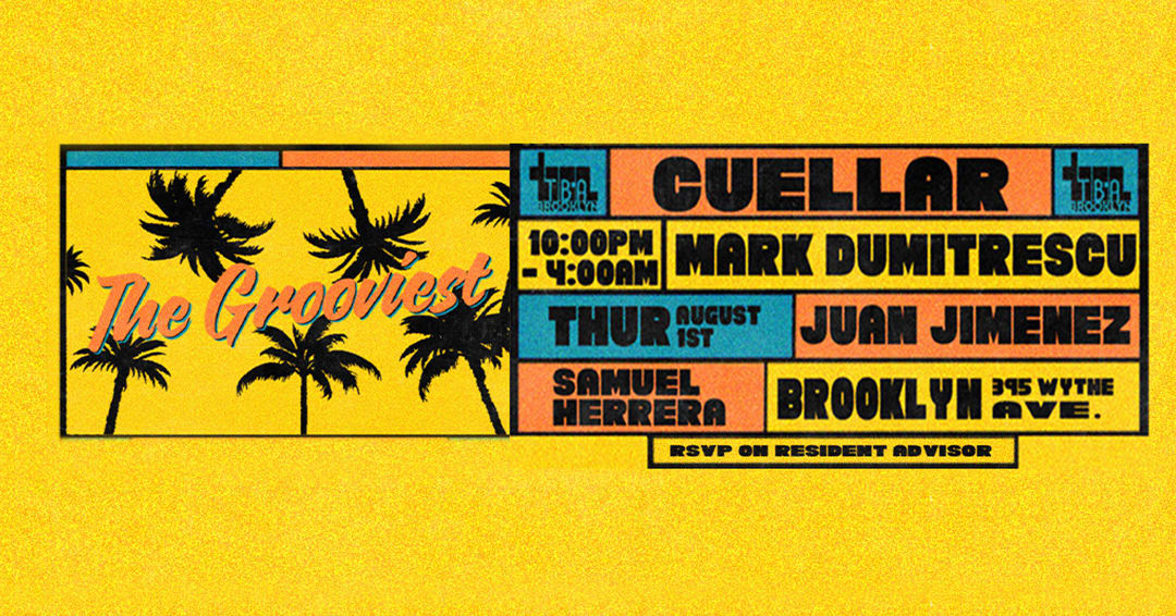 The Grooviest: Cuellar, Mark Dumitrescu, Juan Jimenez