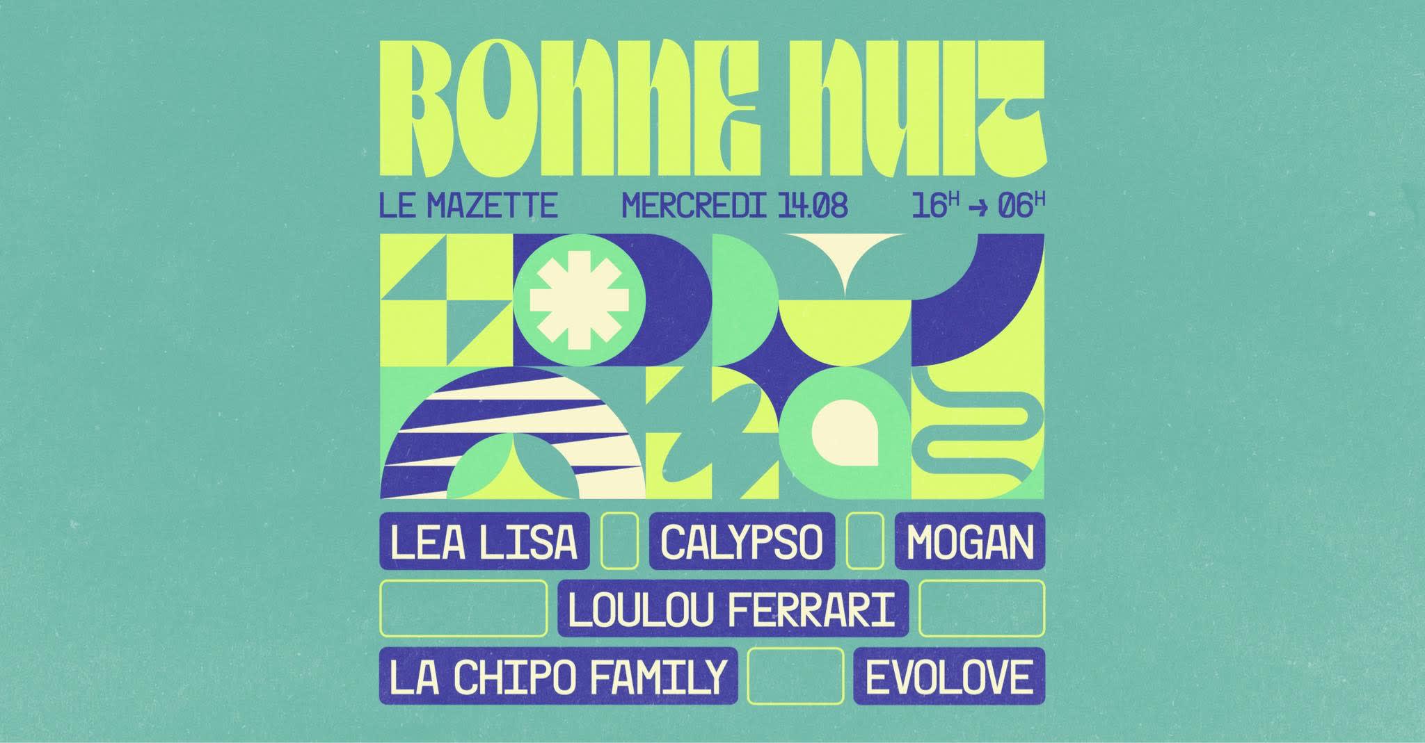 Club Bonne Nuit : Lea Lisa, Loulou Ferrari,  Mogan & More