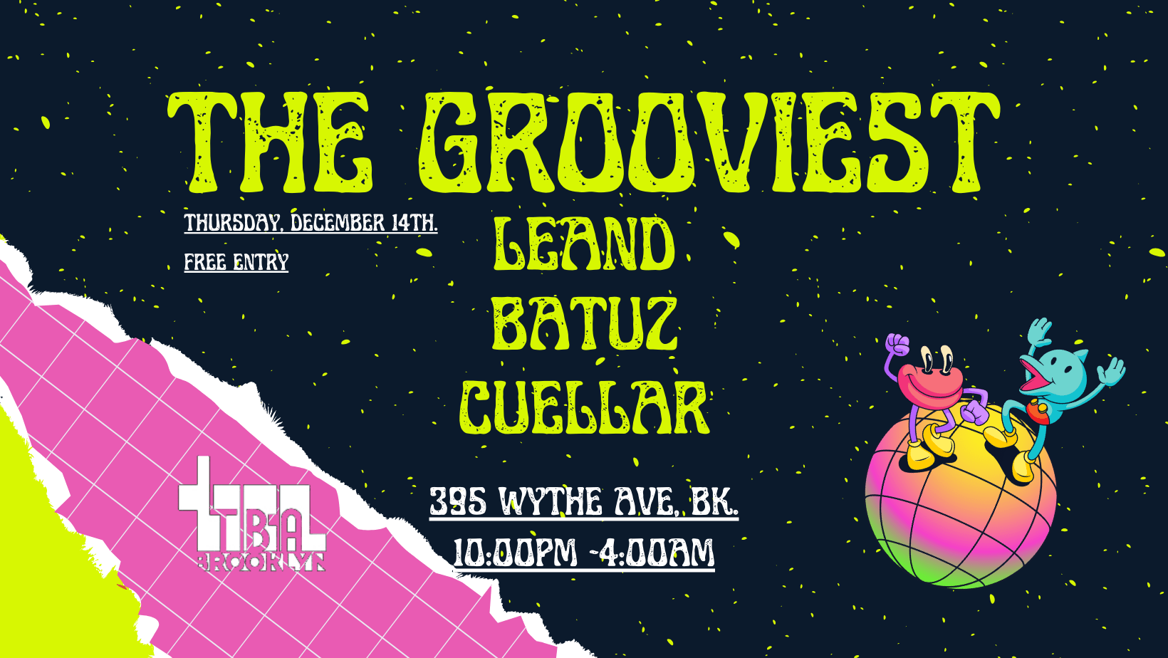 Grooviest: Leand, Batuz, Cuellar