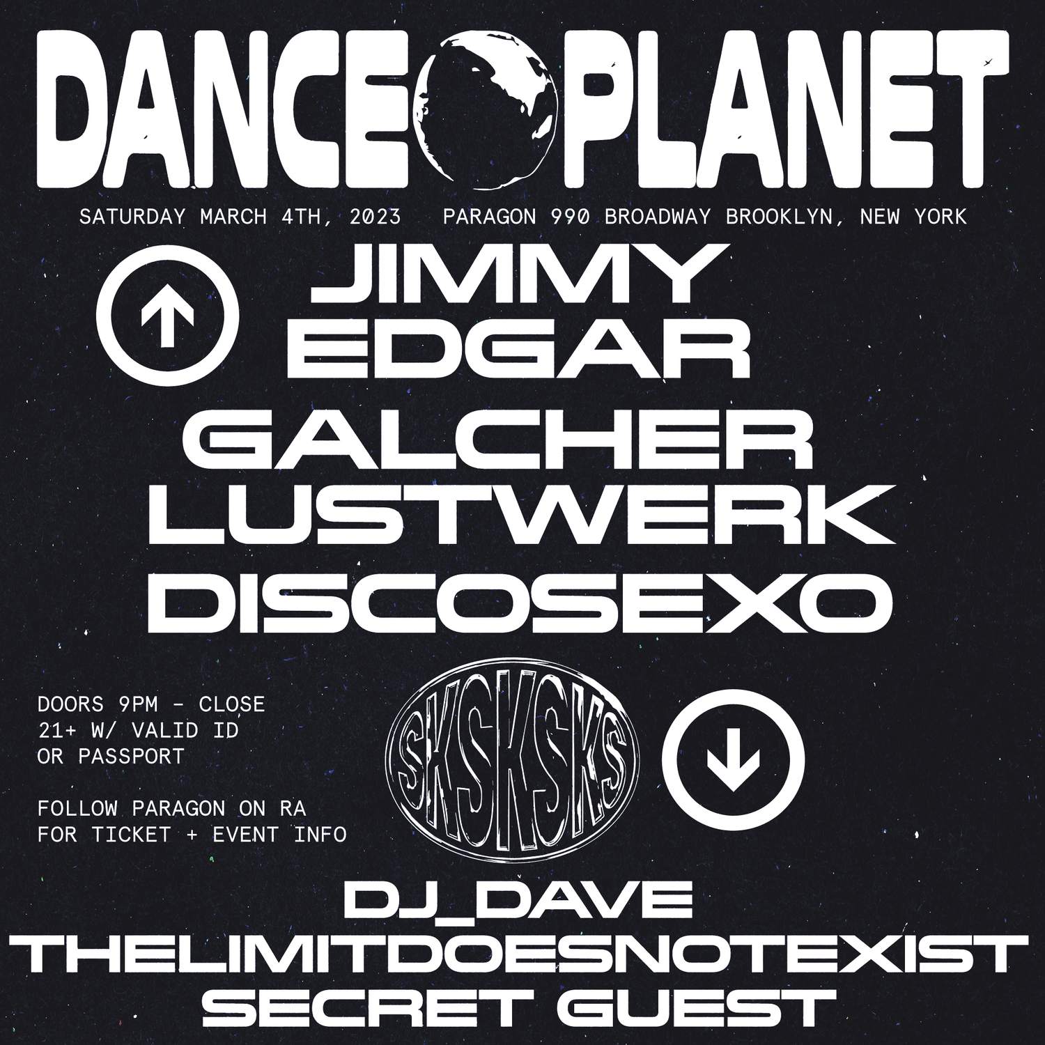 Dance Planet: Jimmy Edgar, Galcher Lustwerk + Sksksks