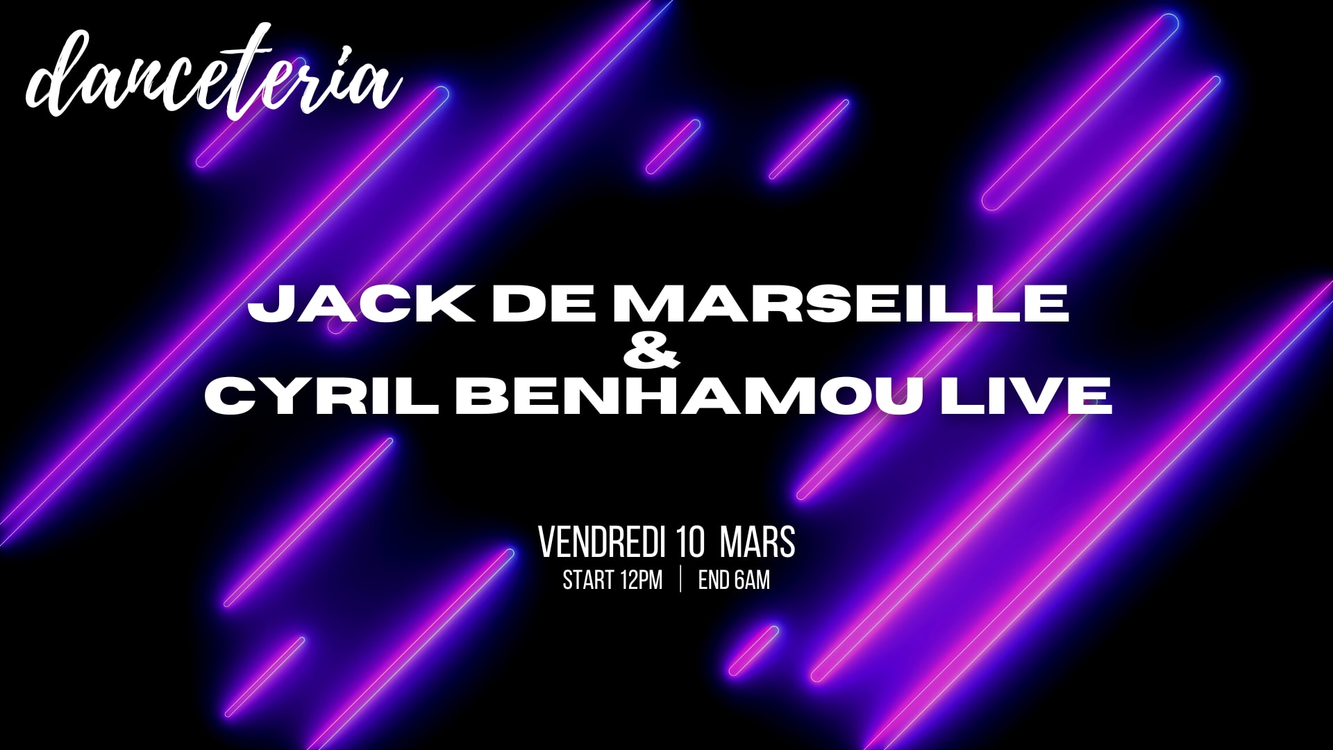 Jack De Marseille + Cyril Benhamou Live @ Danceteria