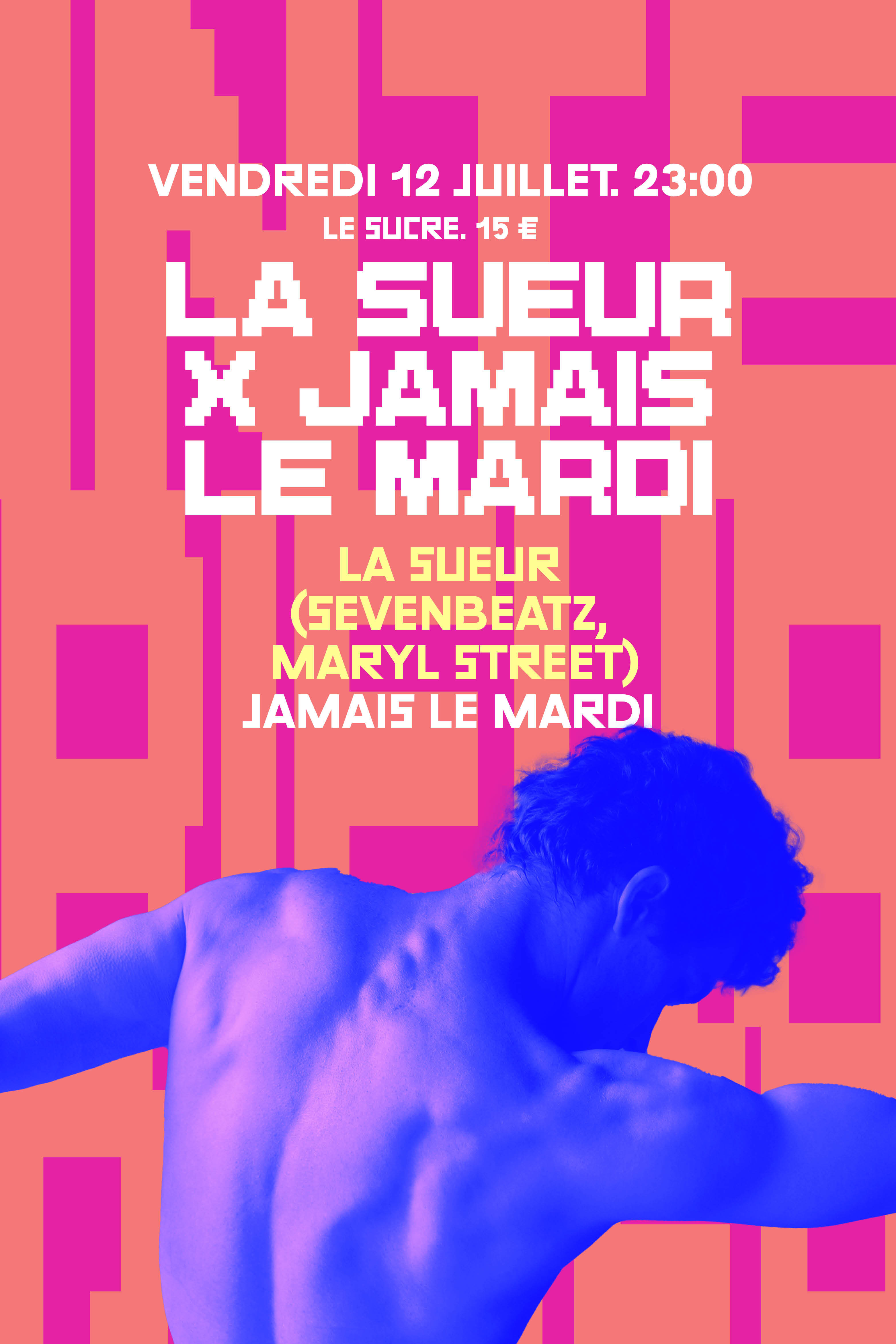 Intérieur Queer 2024 - Jamais Le Mardi X La Sueur